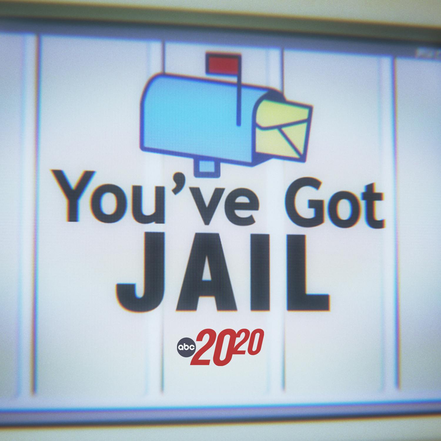 You’ve Got Jail