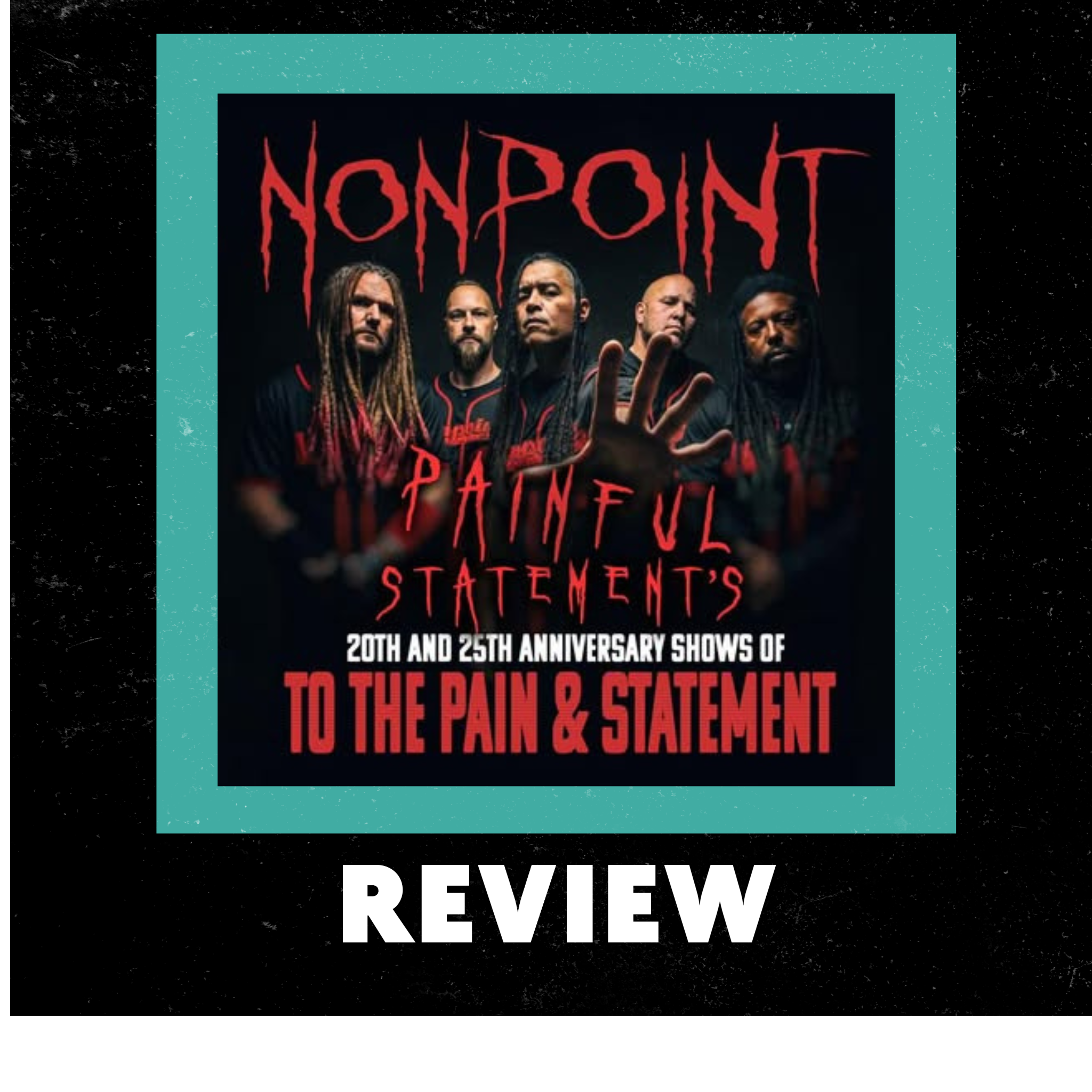 Nonpoint's Painful Statements Tour- Review by Spyder Grages episode artwork