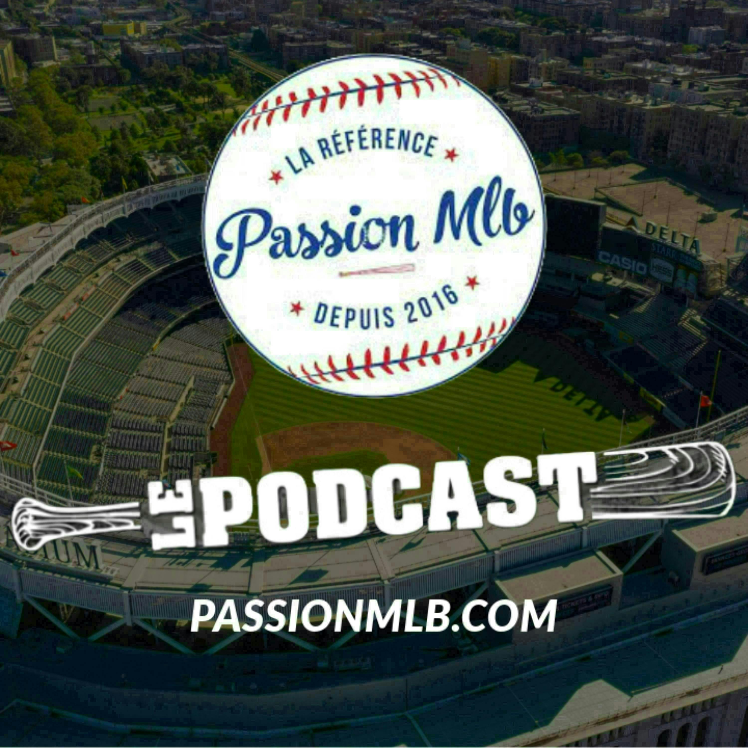 Passion MLB - Le Podcast