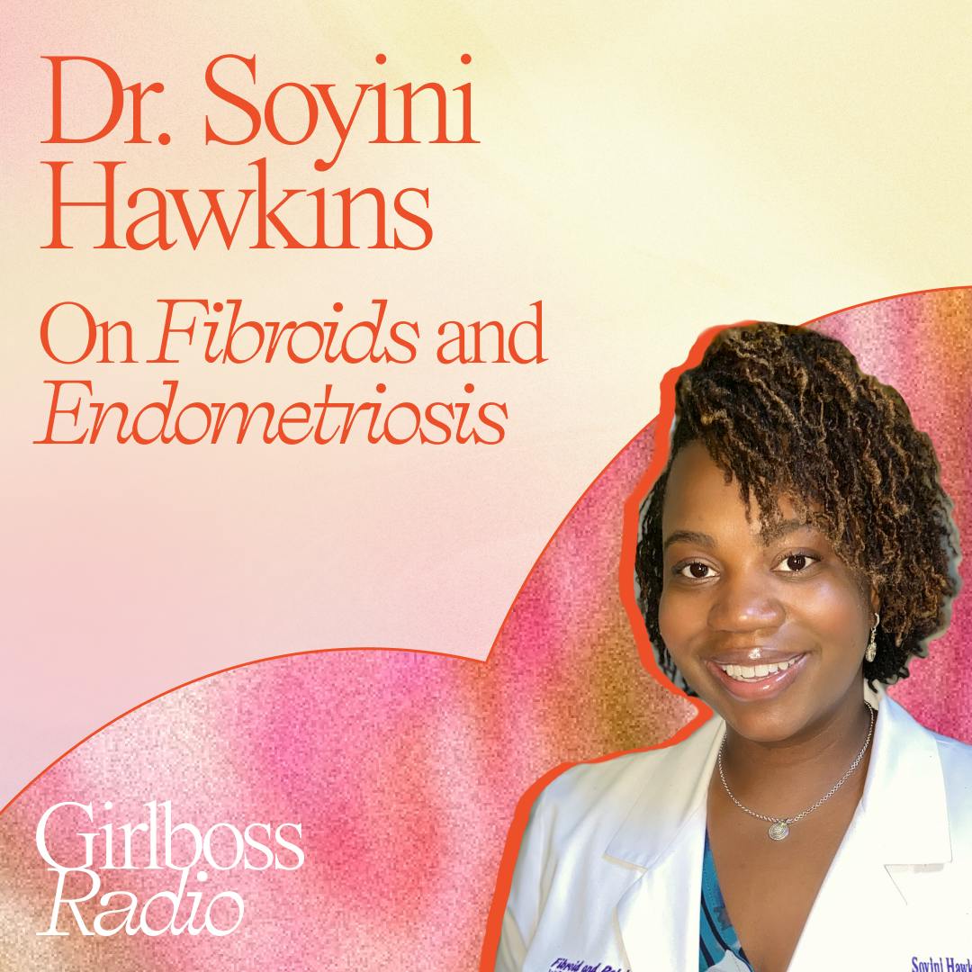 When a ‘Normal’ Period Isn’t Normal: Dr. Soyini Hawkins on Fibroids and Endometriosis