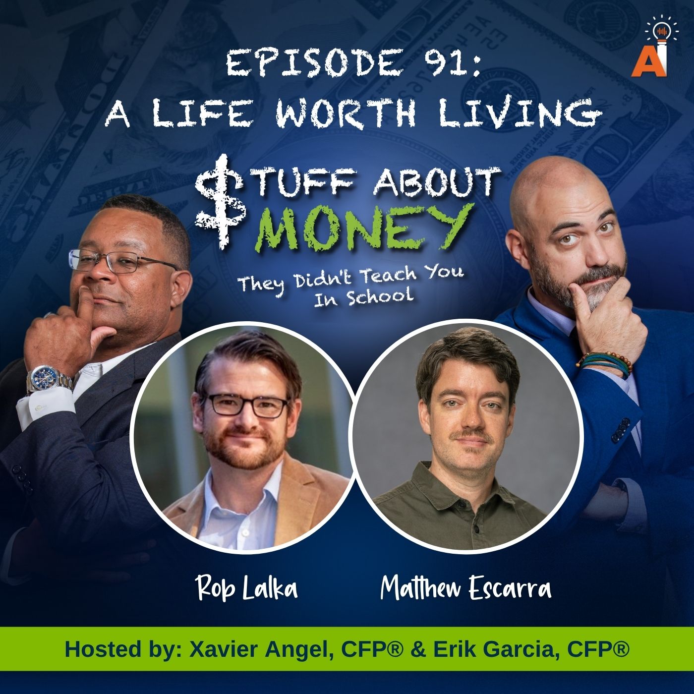 Episode 91: A Life Worth Living