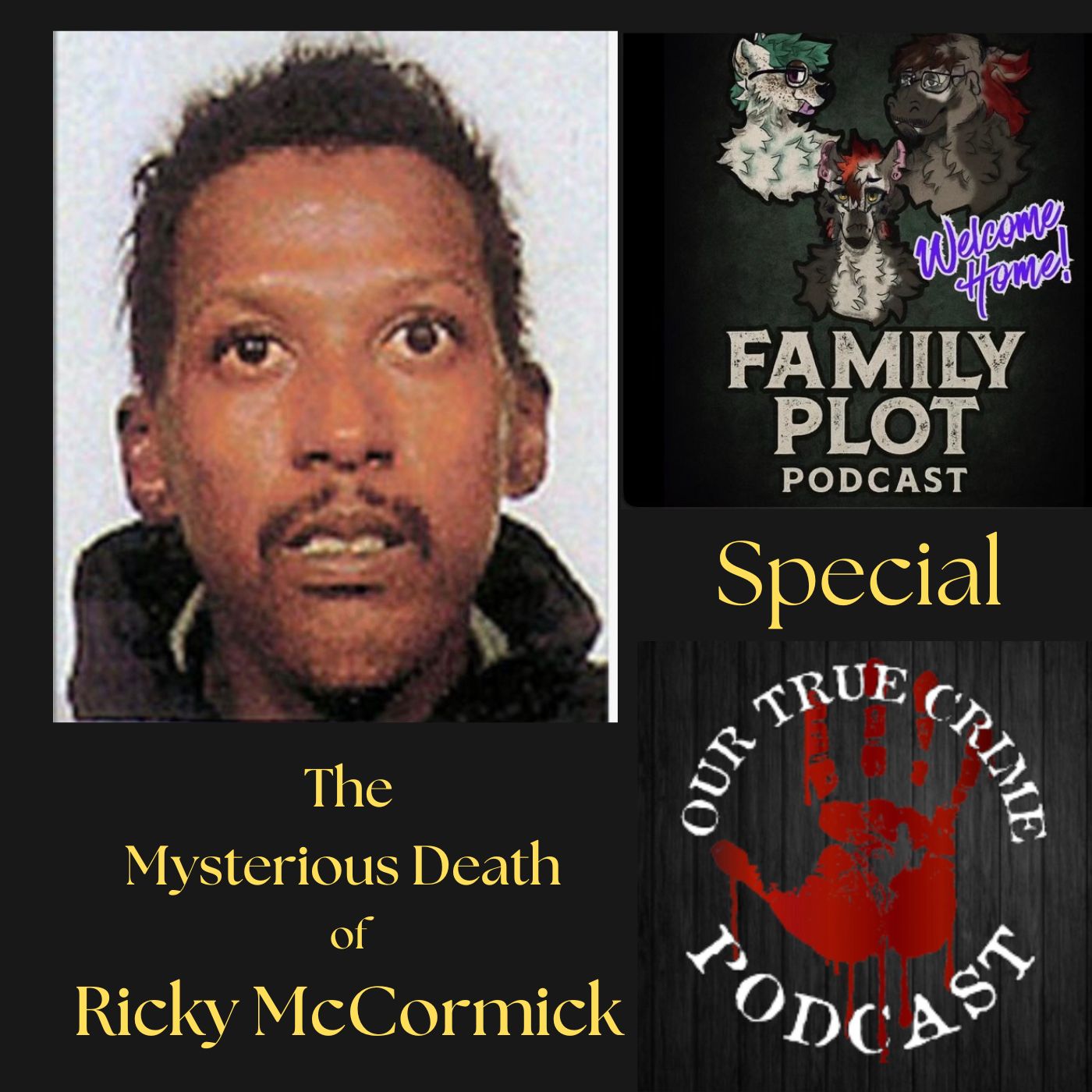 The Mysterious Death of Ricky McCormick with Dean & Laura from The Family Plot