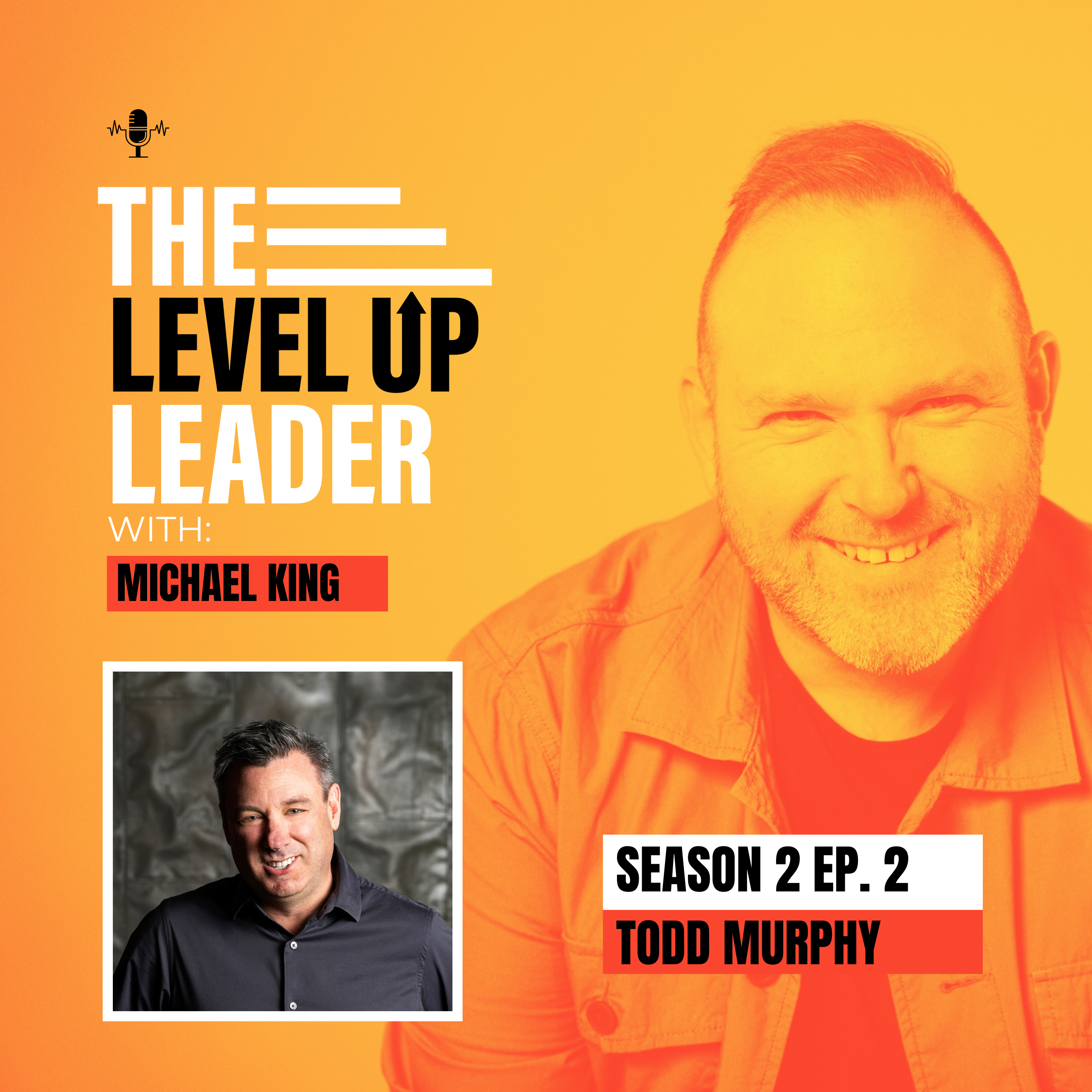 The Level Up Leader with Michael King