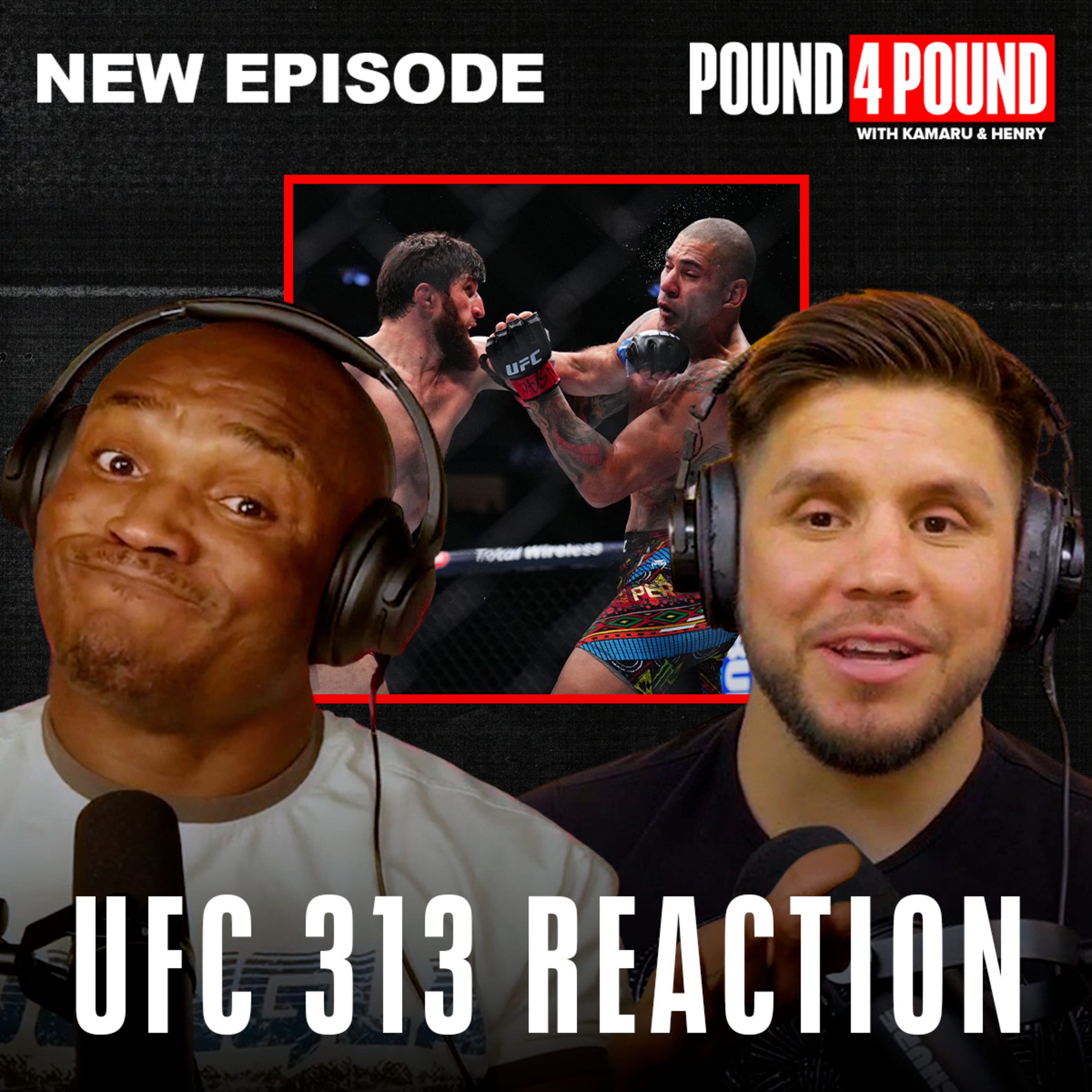 UFC 313 REACTION: Ankalaev DETHRONES Alex Pereira, Justin Gaethje Title Shot | Pound 4 Pound Podcast with Kamaru Usman and Henry Cejudo episode artwork