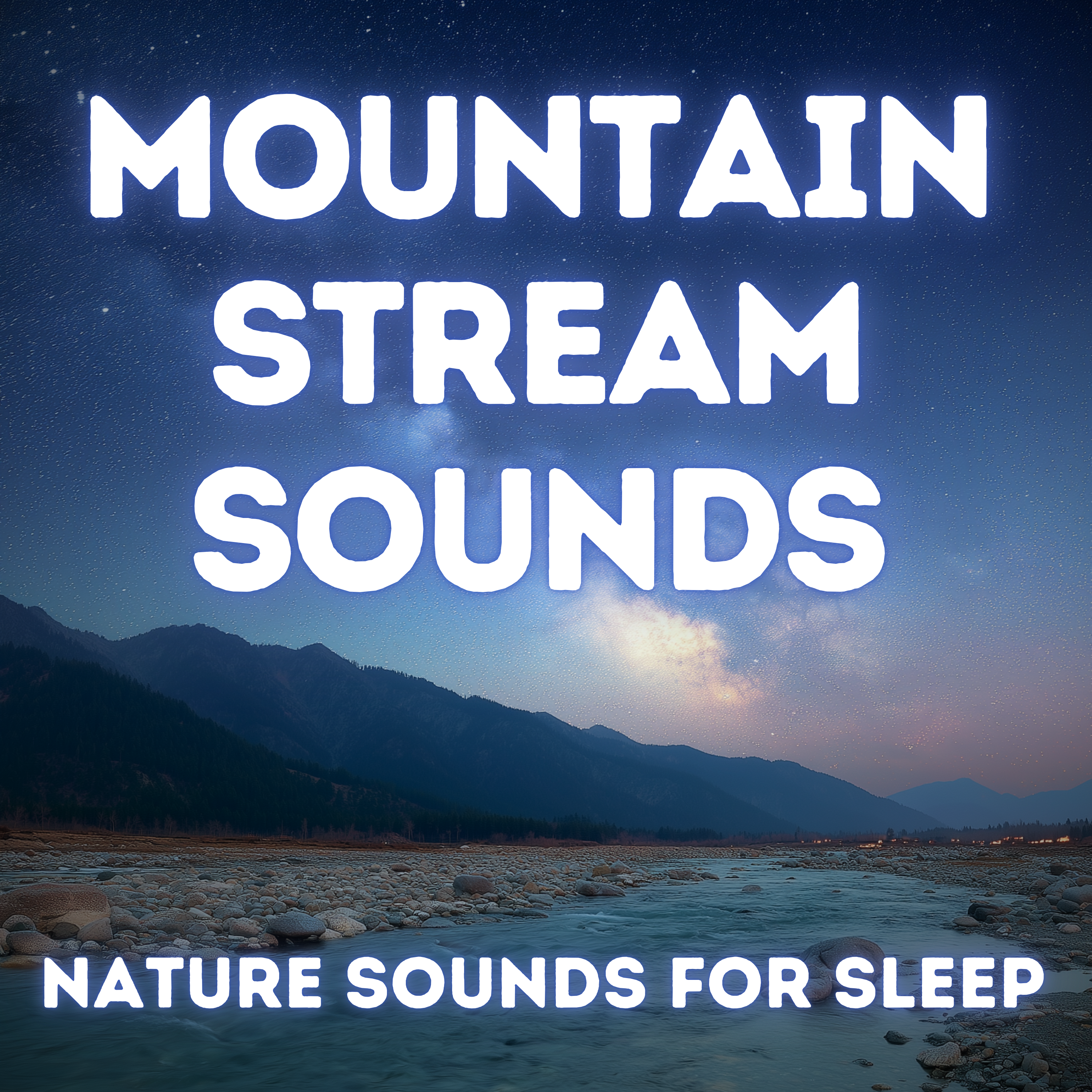 Mountain Stream Sounds — Natural Ambience for Peaceful Dreams