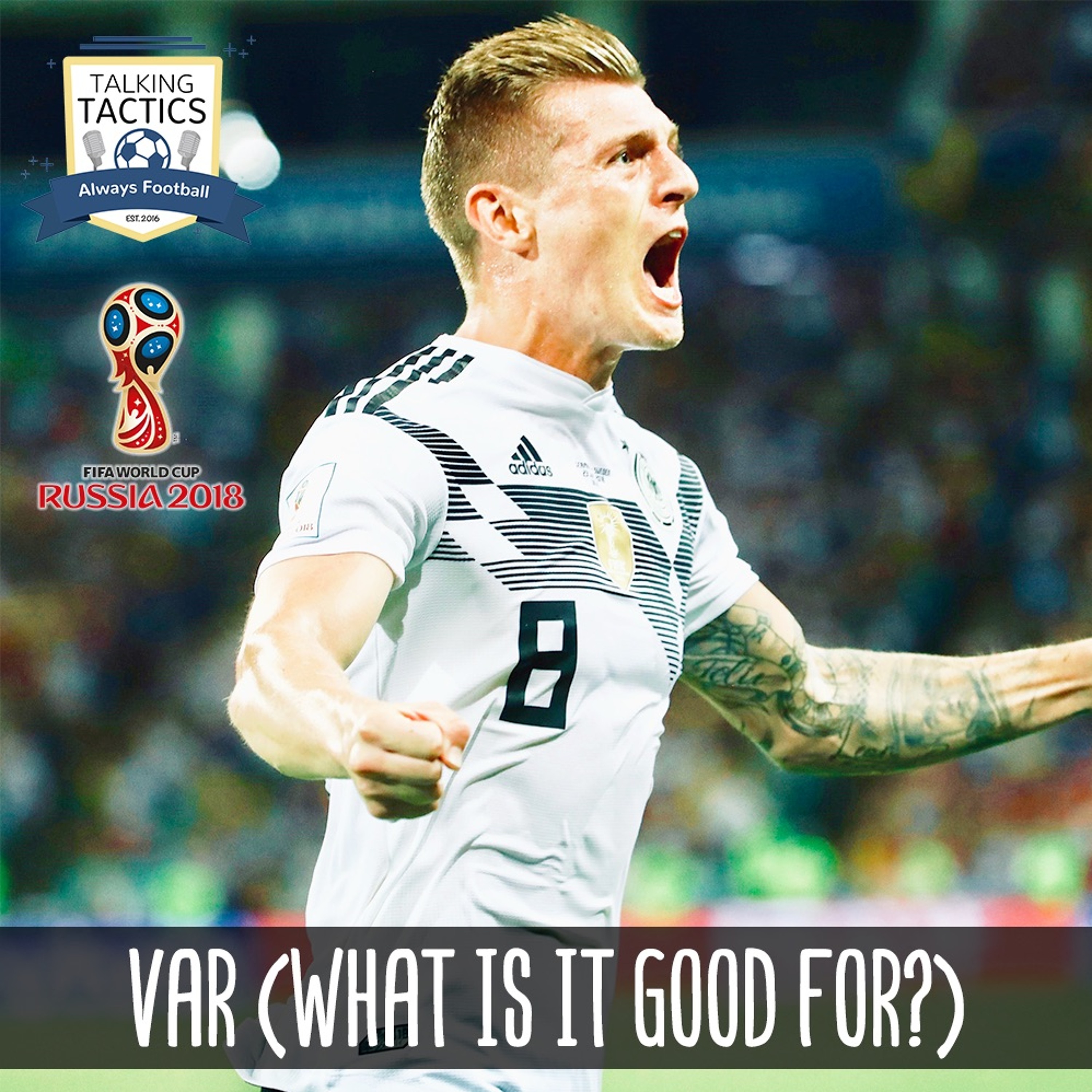 2018 World Cup | VAR (What Is It Good For?) episode artwork