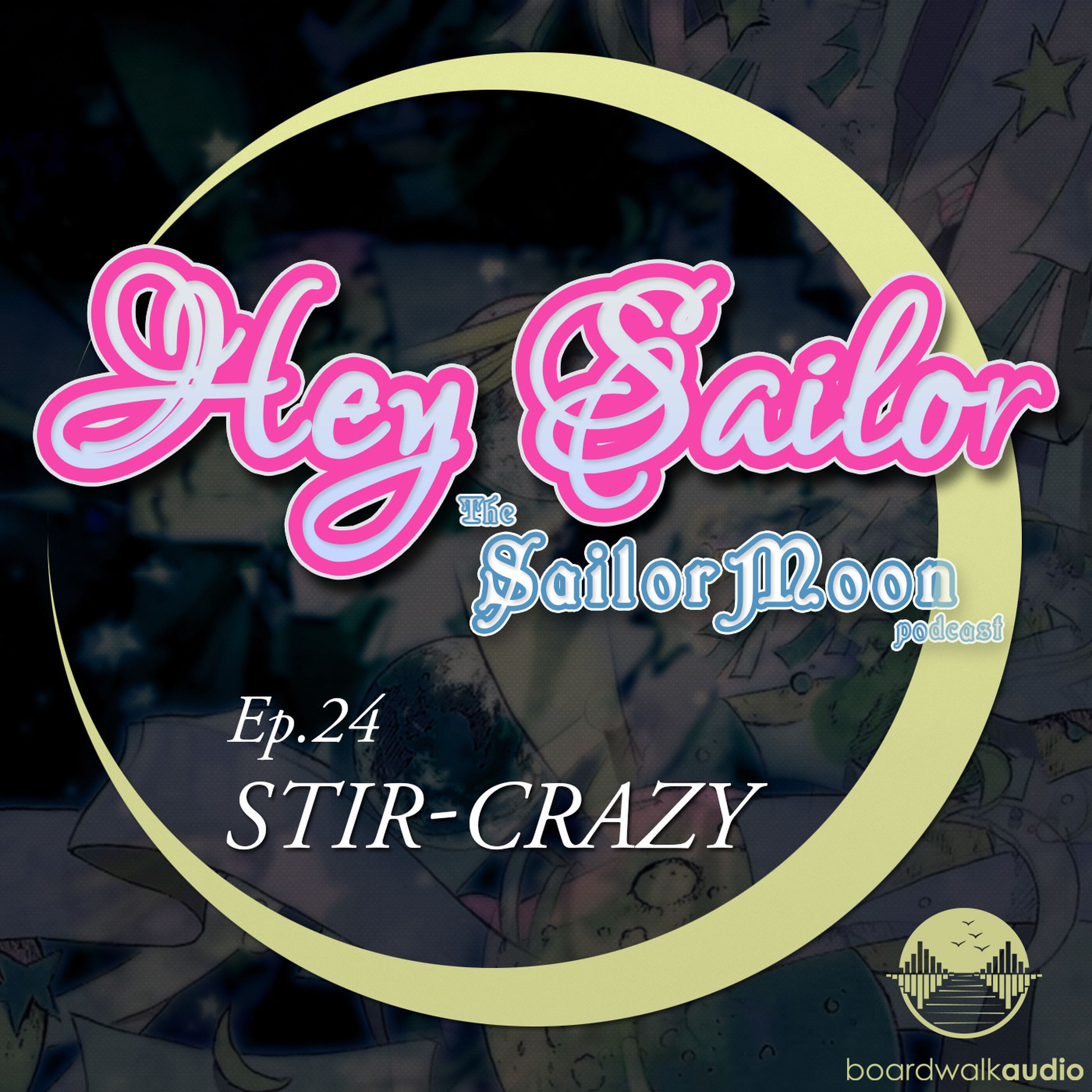 Hey Sailor! The Sailor Moon Podcast