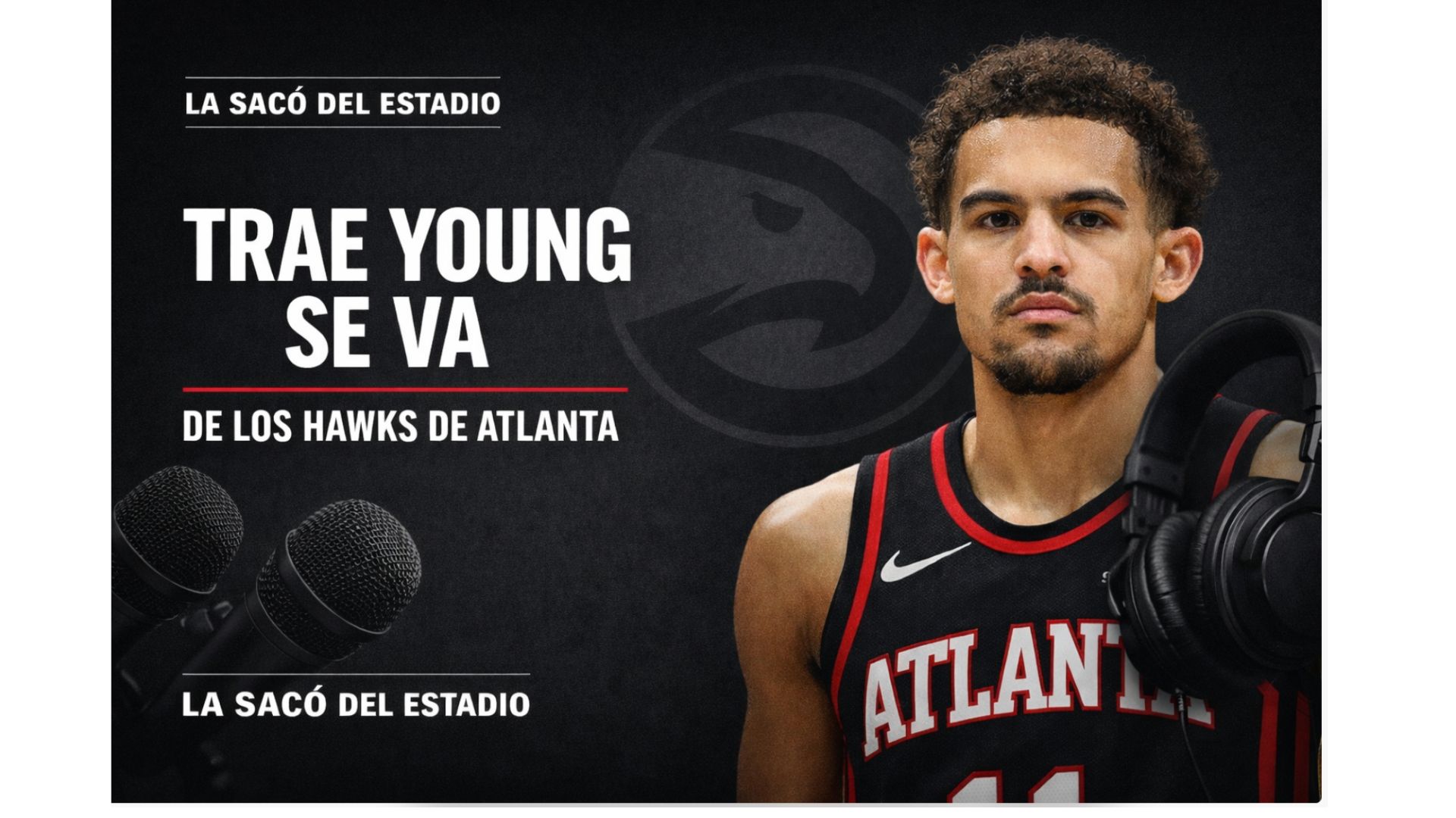 Trae Young se va de Atlanta Hawks 🏀 episode artwork