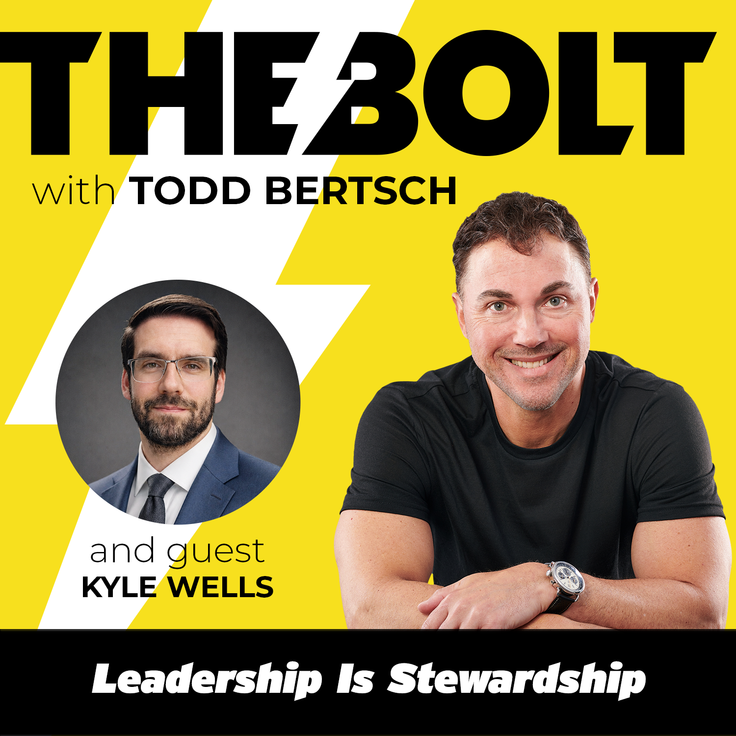 Leadership Is Stewardship with Kyle Wells episode artwork