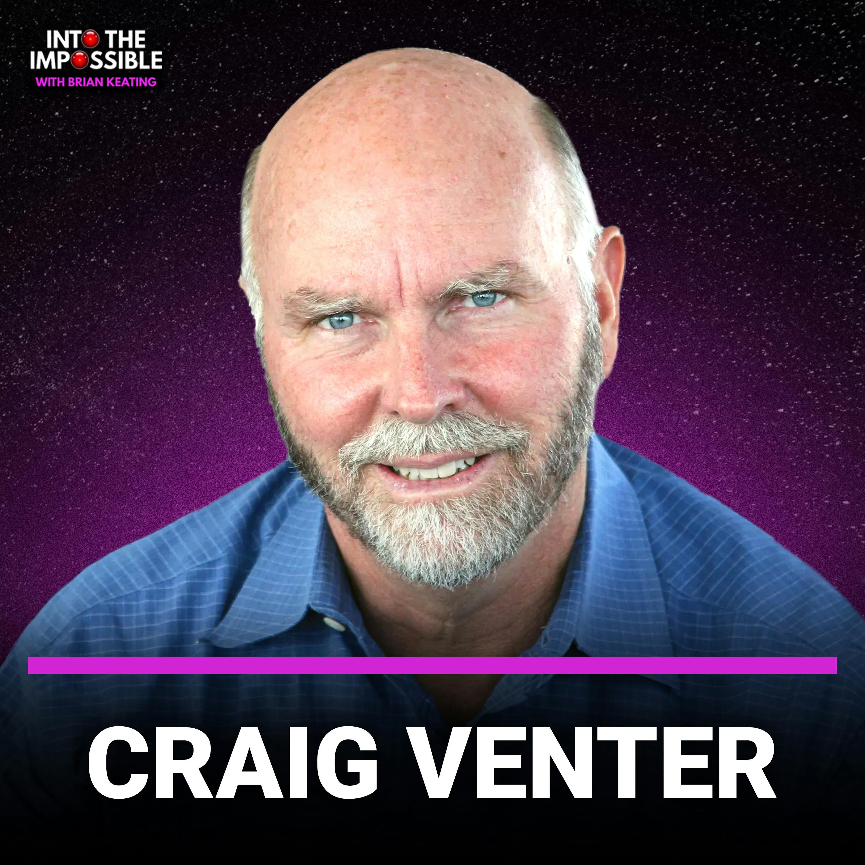 Engineering Synthetic Life With Craig Venter (#385)