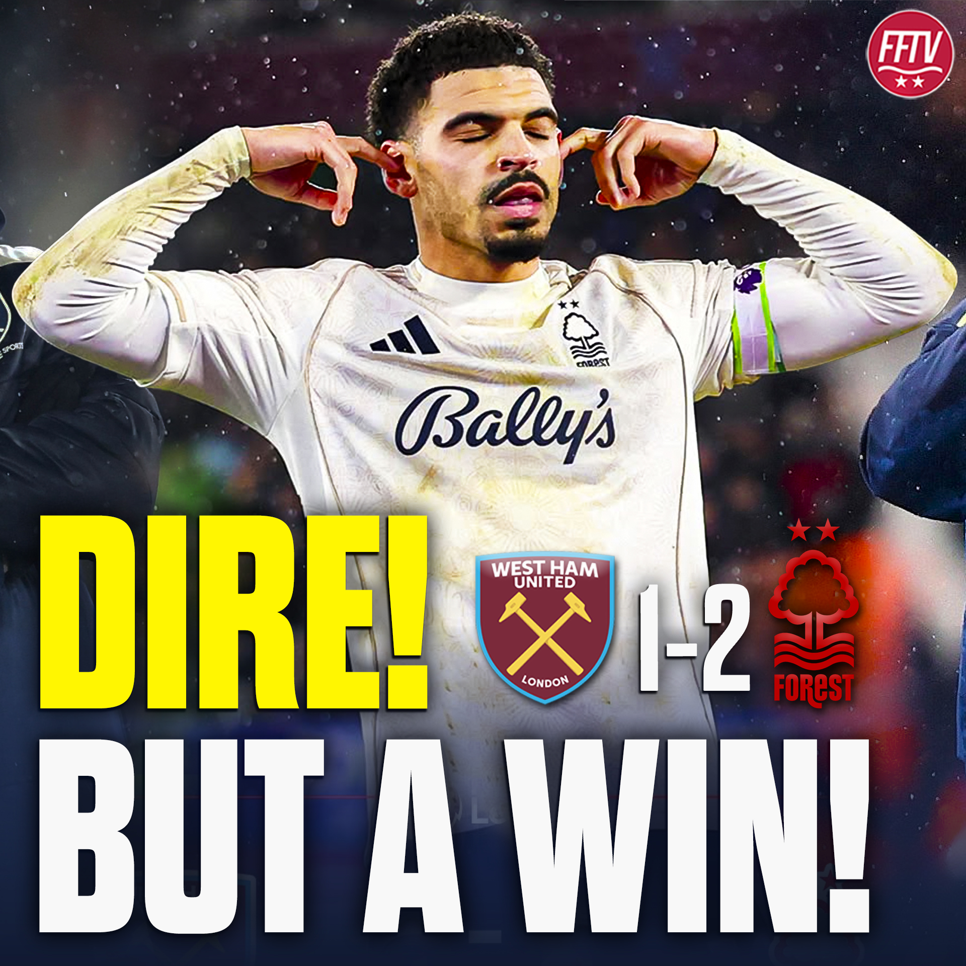 Papering Over The Cracks! Ugly Win But Needed! West Ham 1-2 Nottingham Forest Match Reaction!