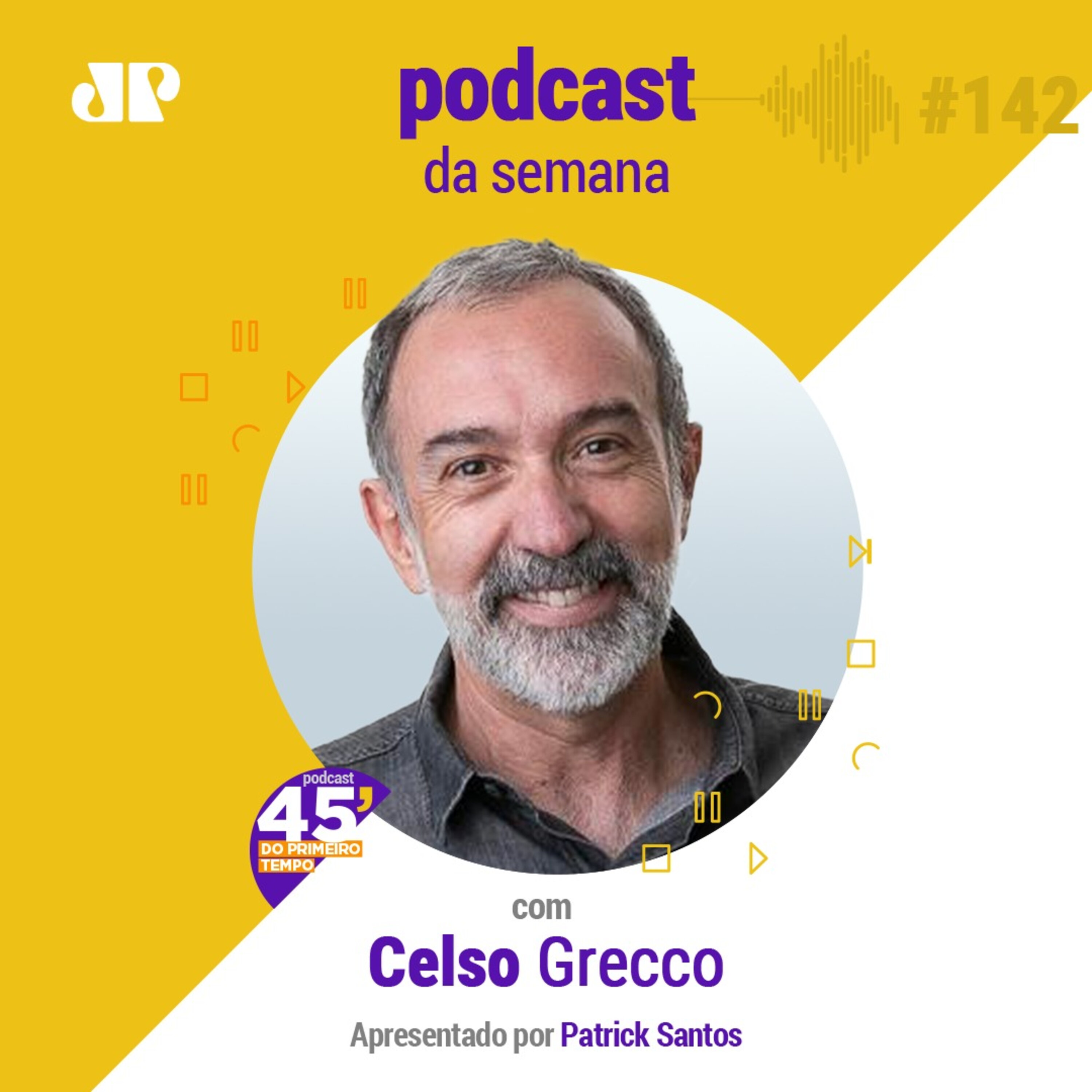 Celso Grecco - "O sentido da vida é encontrarmos o nosso dom" episode artwork