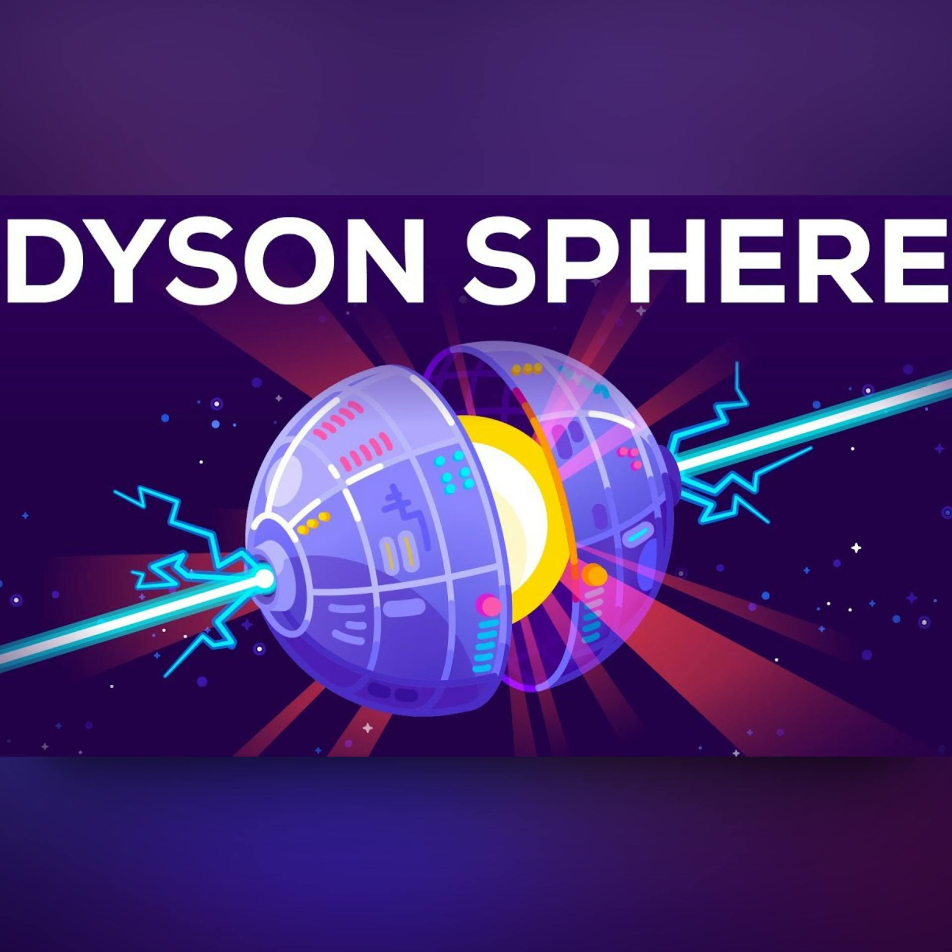 How to Build a Dyson Sphere - The Ultimate Megastructure
