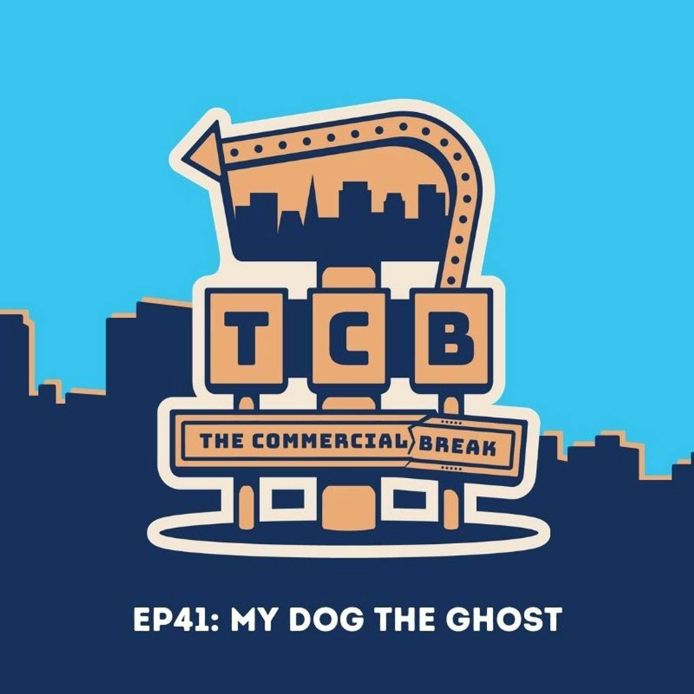 My Dog The Ghost! by Commercial Break LLC 