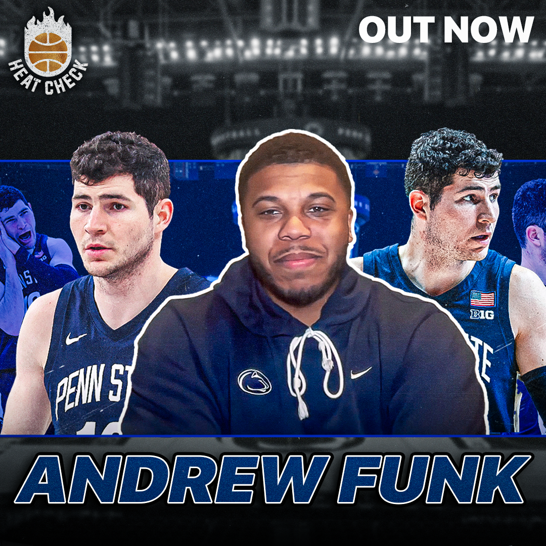 Heat Check with Myles Dread | Andrew Funk On Penn State’s March Madness Run, Life In The G-League & The Shooter Mindset episode artwork