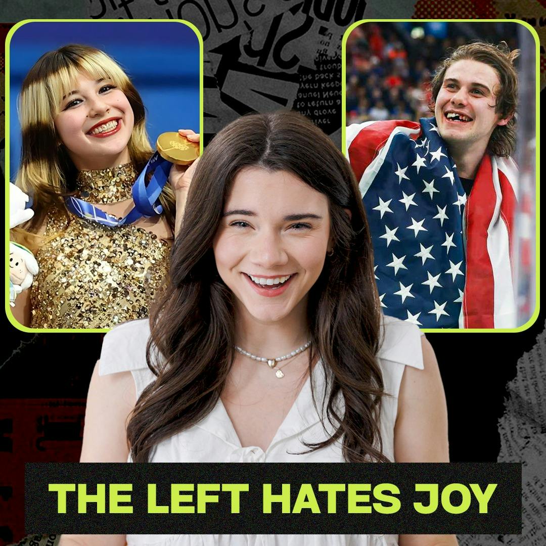 Liberals Are Going to Therapy Over the Olympics | Episode 140 Liberals Are Going to Therapy Over the Olympics | Episode 140