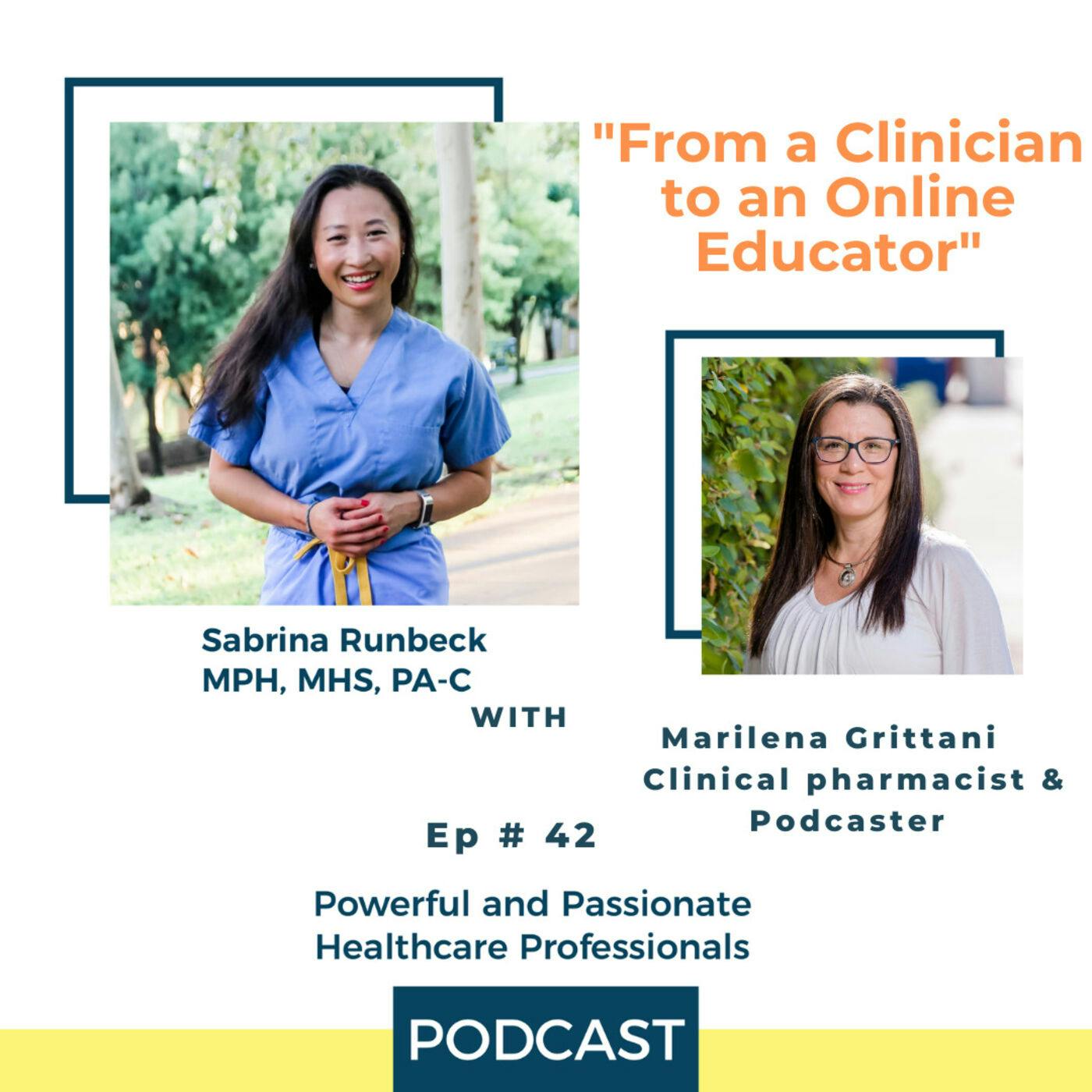 Ep 42 – From a Clinician to an Online Educator with Marilena Grittani