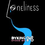 Dyking Out - a Lesbian and LGBTQIA Podcast for Everyone!