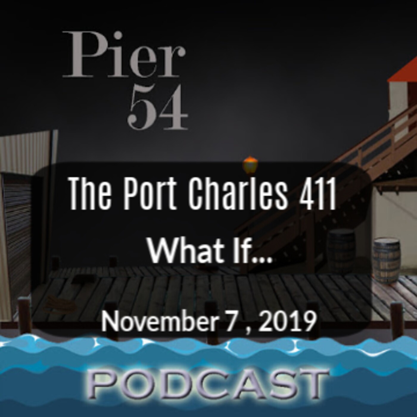The Port Charles 411: What If...      11/7/19 episode artwork