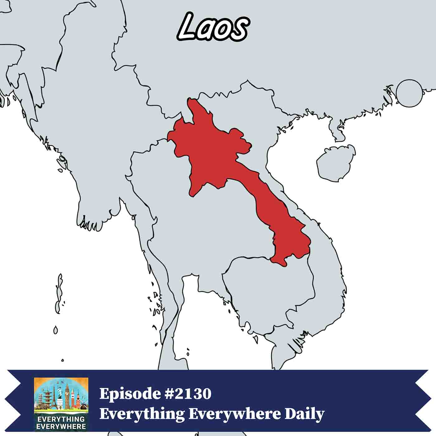 Laos: The Forgotten Nation of Southeast Asia