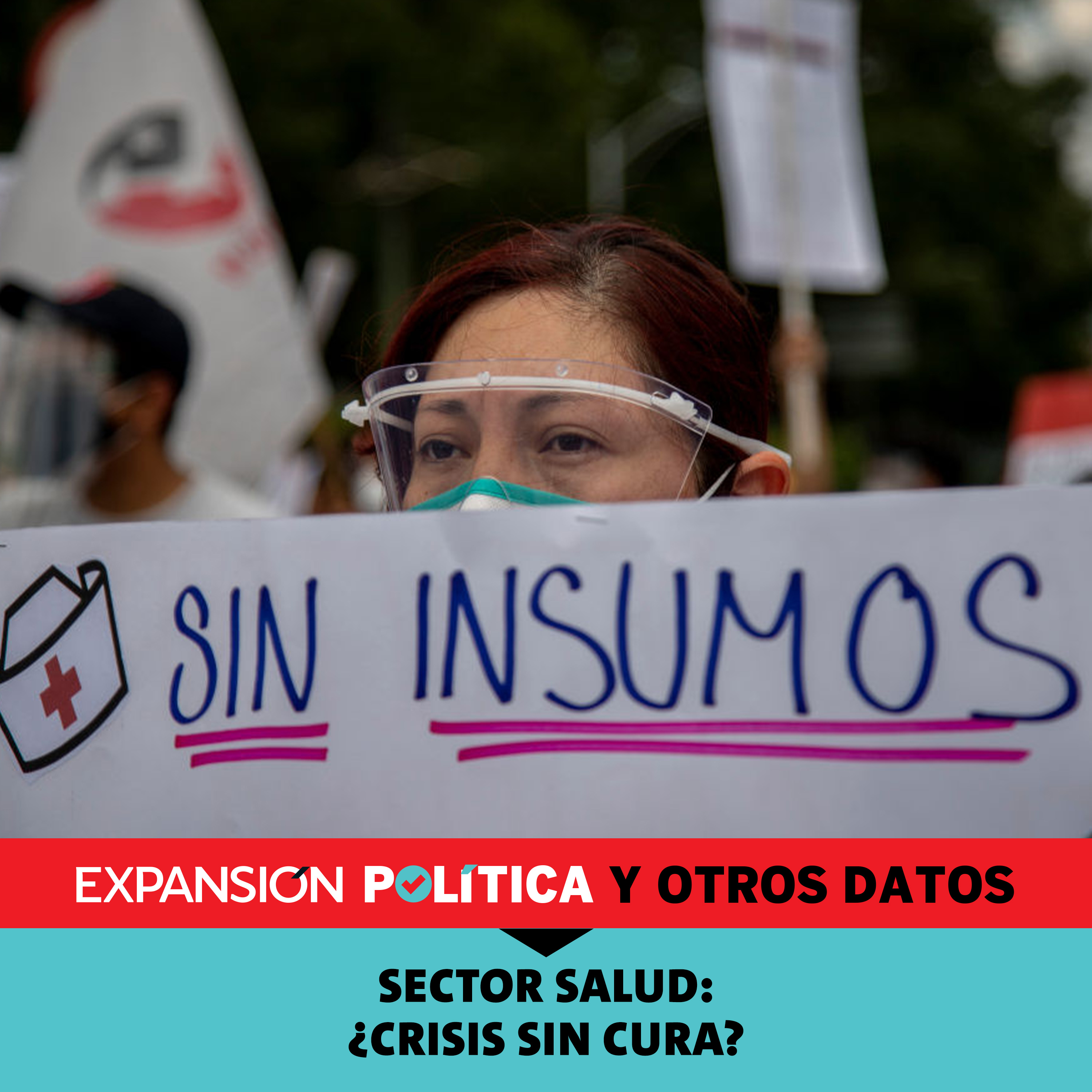 Sector salud: ¿crisis sin cura? | Episodio 184
