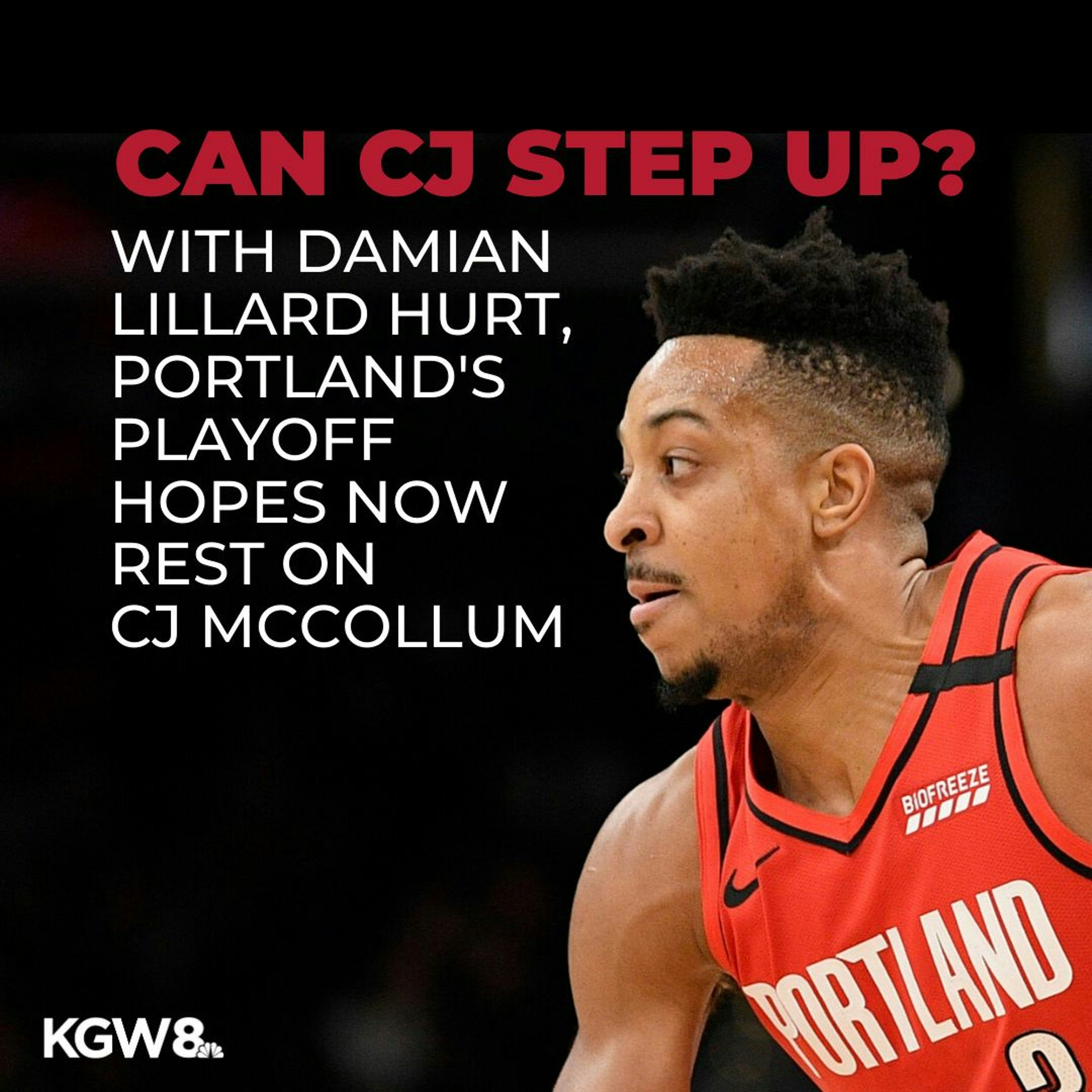 Can CJ step up with Dame out?