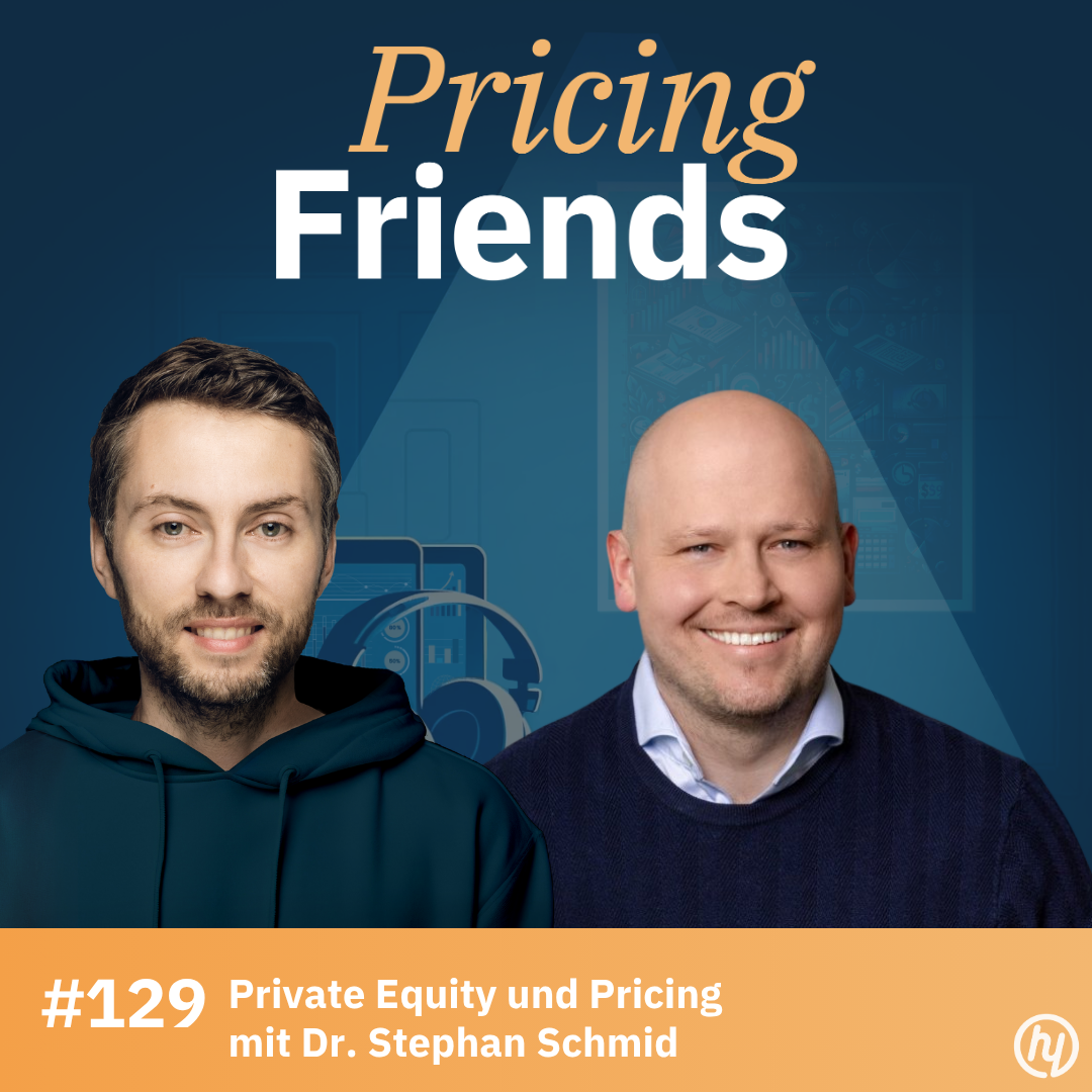 Private Equity und Pricing mit Dr. Stephan Schmid: Warum hebt starkes Pricing nicht nur den direkten Gewinn, sondern auch Multiple und Unternehmenswert? (#129) episode artwork