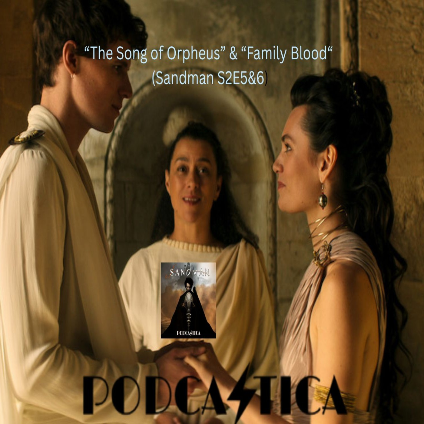 20: "The Song of Orpheus" & "Family Blood" (Sandman S2E5&6)