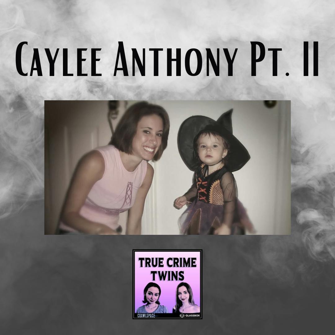 65 // Caylee Anthony Pt. II