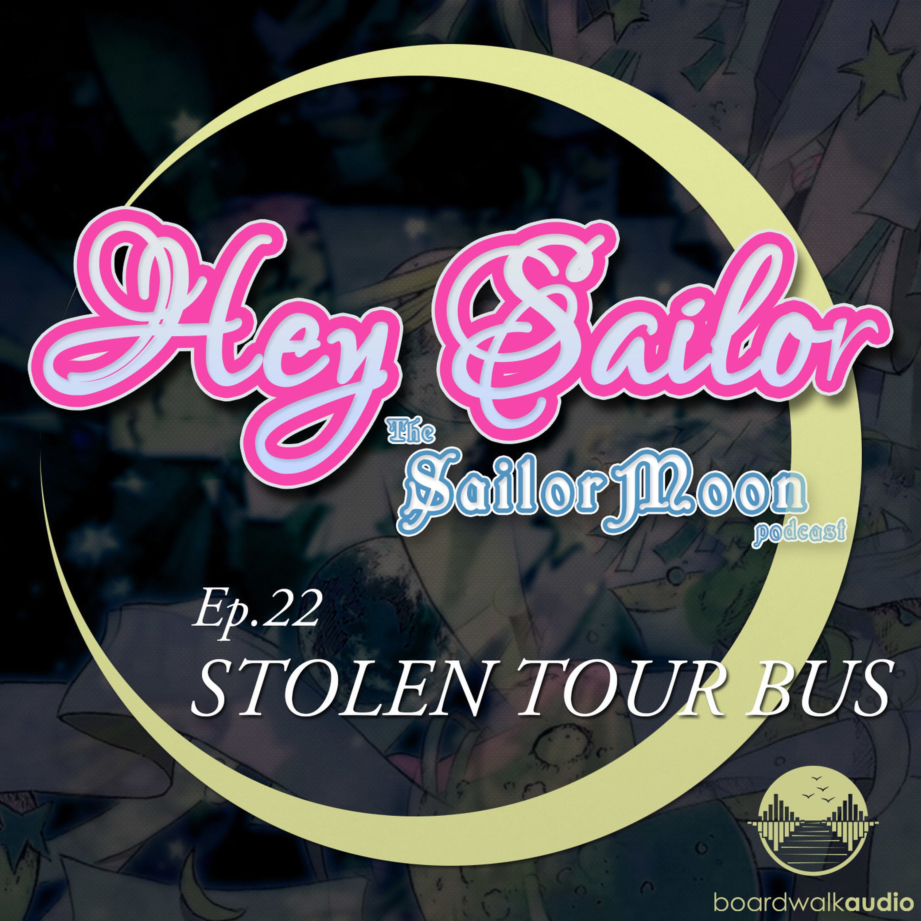 Hey Sailor! The Sailor Moon Podcast