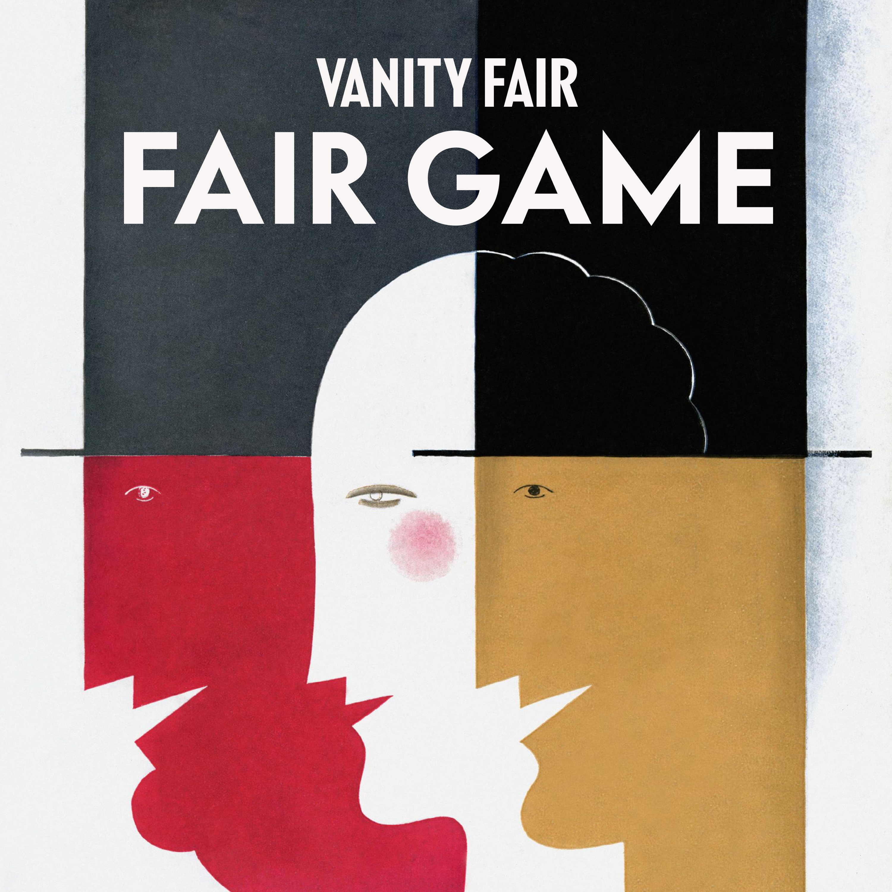 Introducing: Fair Game by Vanity Fair episode artwork