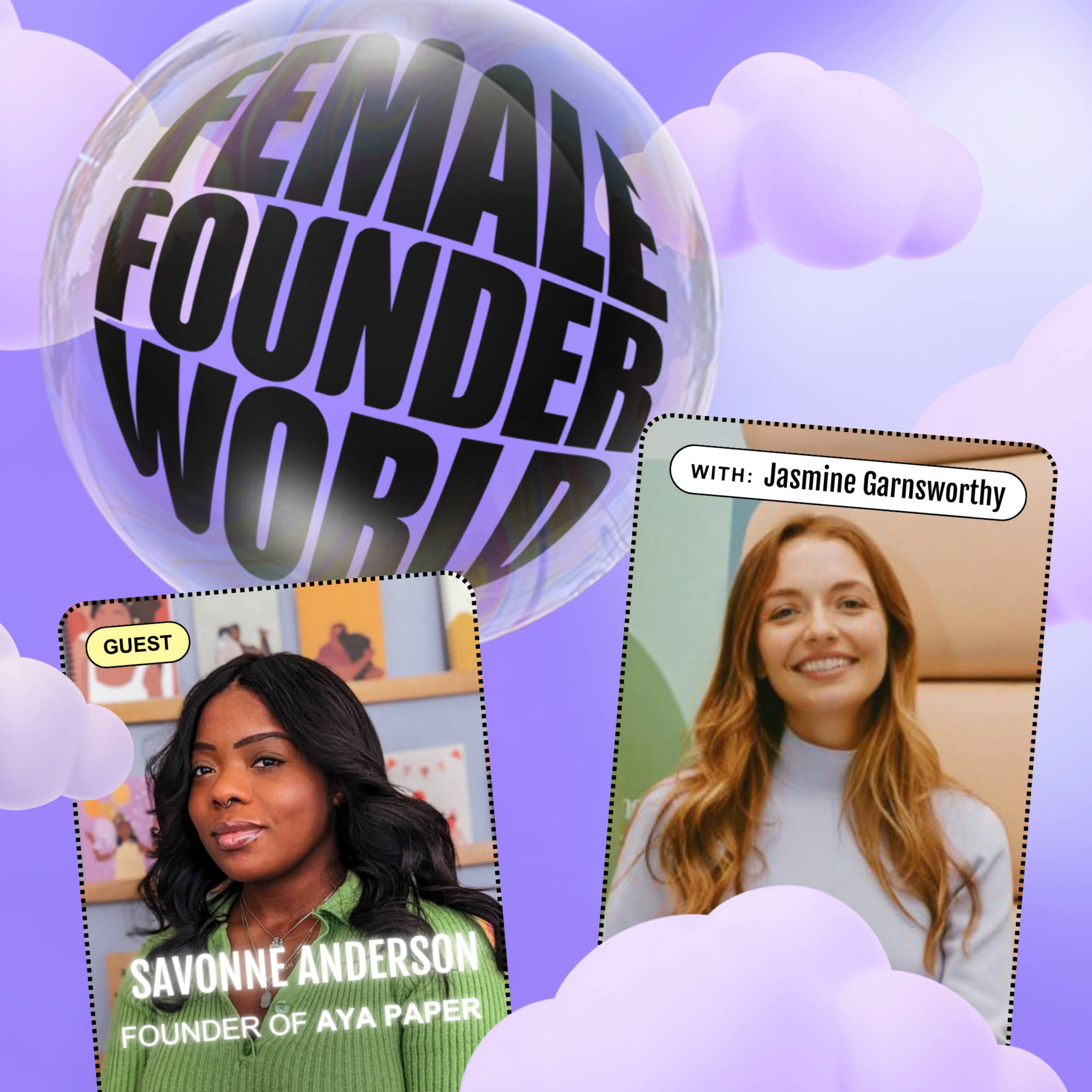Tradeshow and Wholesale Strategies That Work with Savonne Anderson, Aya Paper Co episode artwork