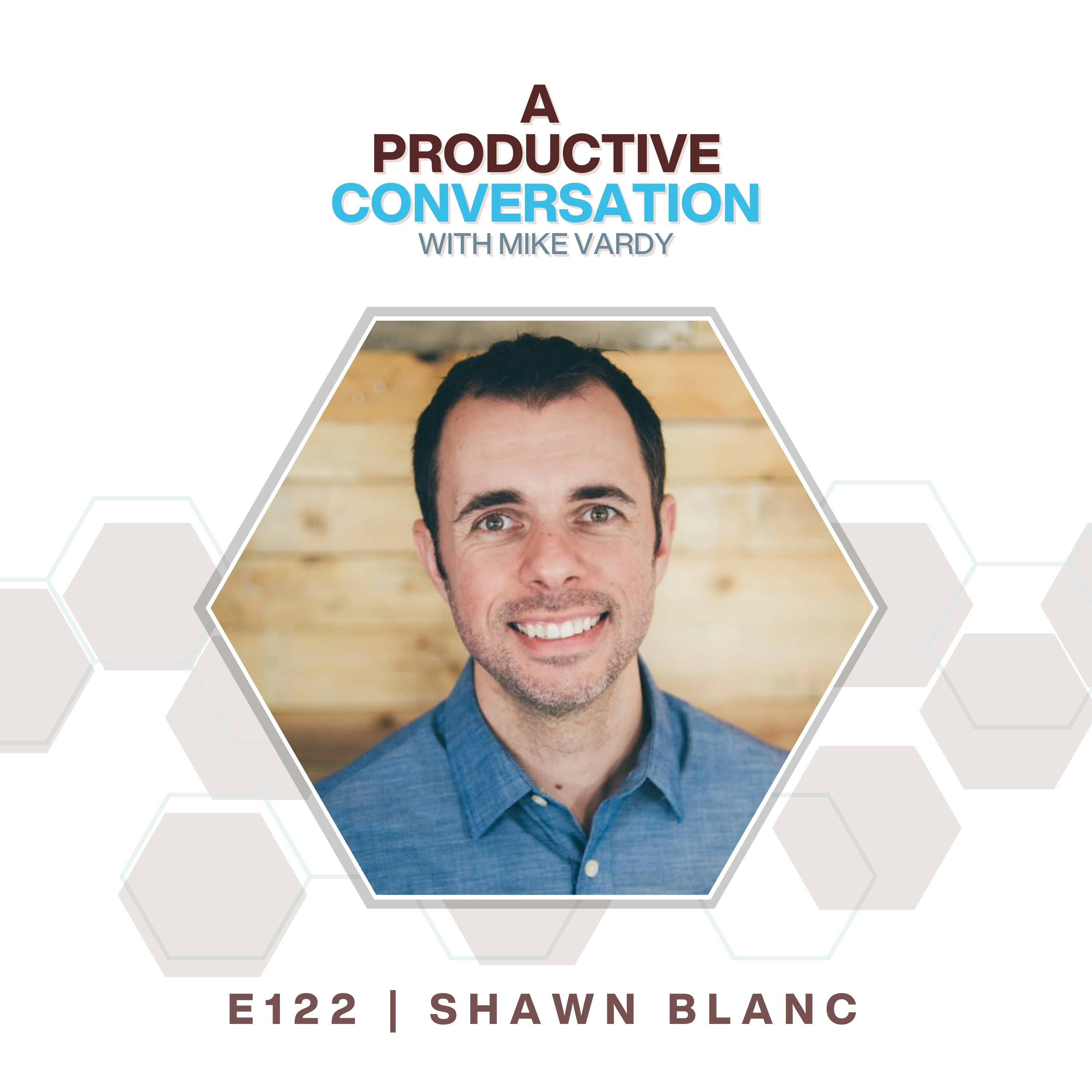 Fostering Creative Focus with Shawn Blanc