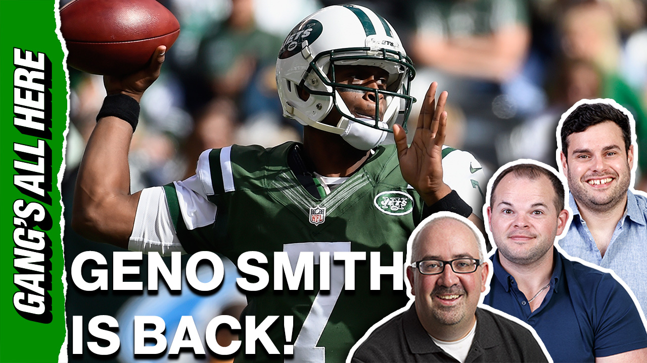 The Jets Bring Back Geno Smith! | Gang’s All Here