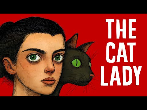The Psychology of a Cat Lady