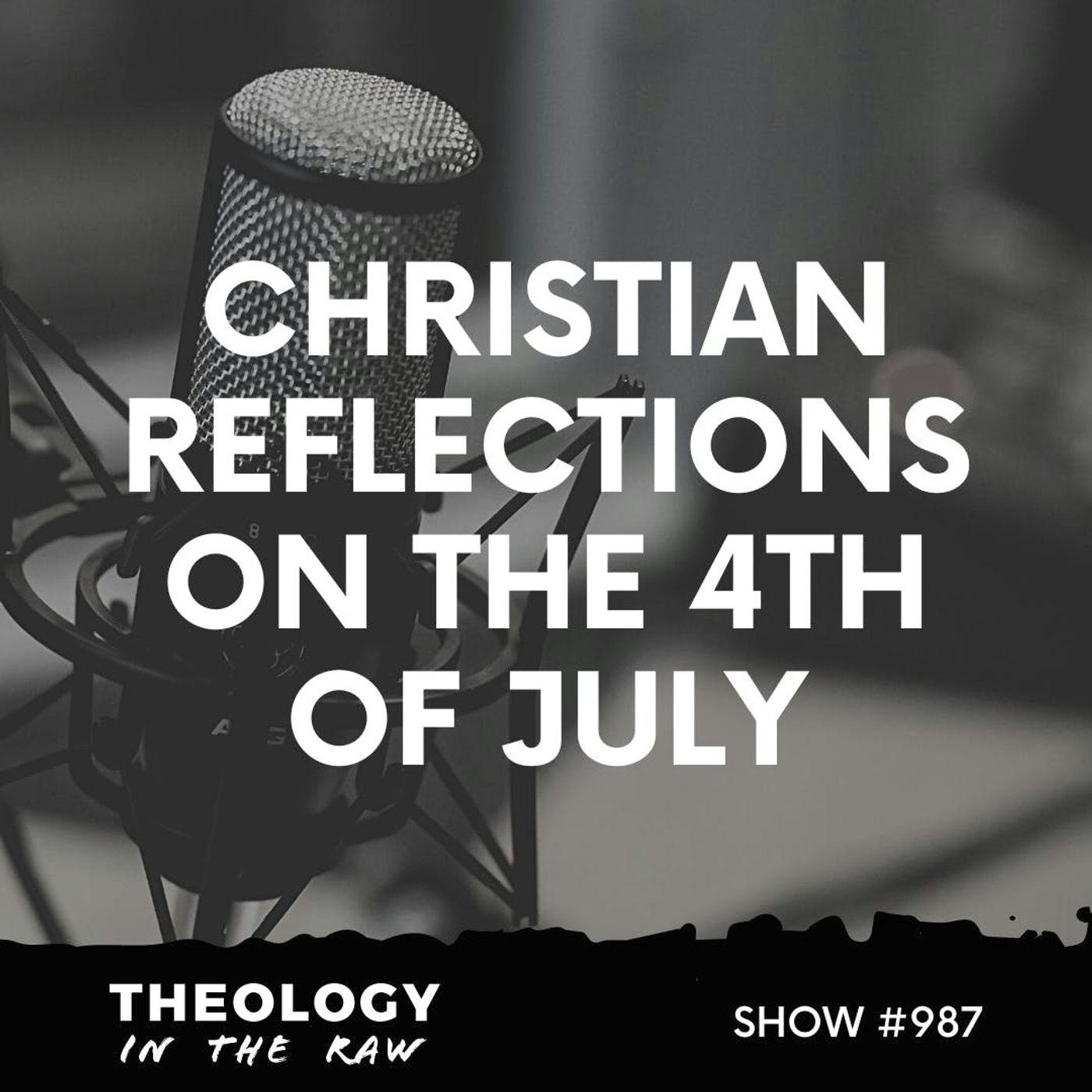 S9 Ep987: Christian Reflections on the 4th of July: Justin Giboney