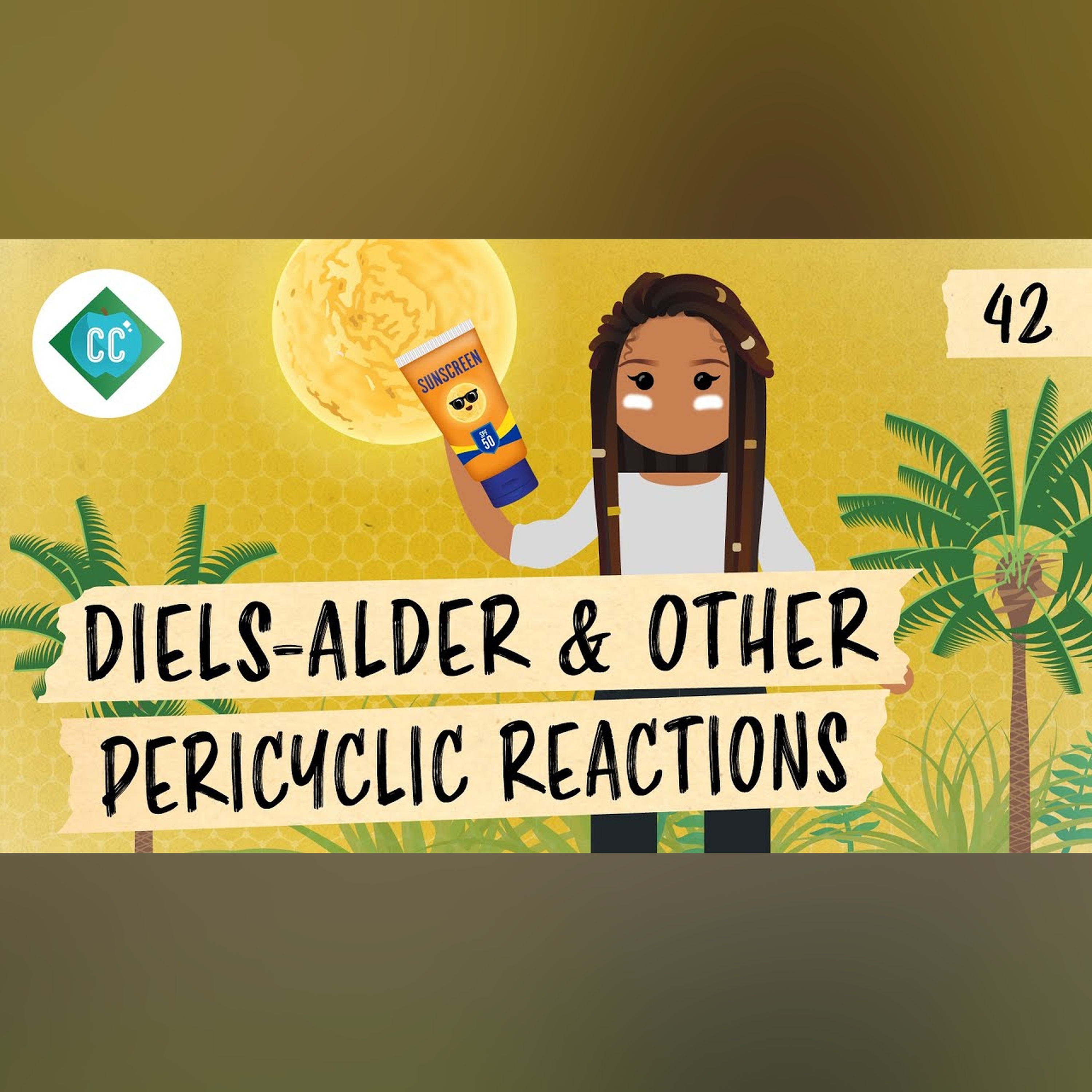 The Diels-Alder and Other Pericyclic Reactions: Crash Course Organic Chemistry #42