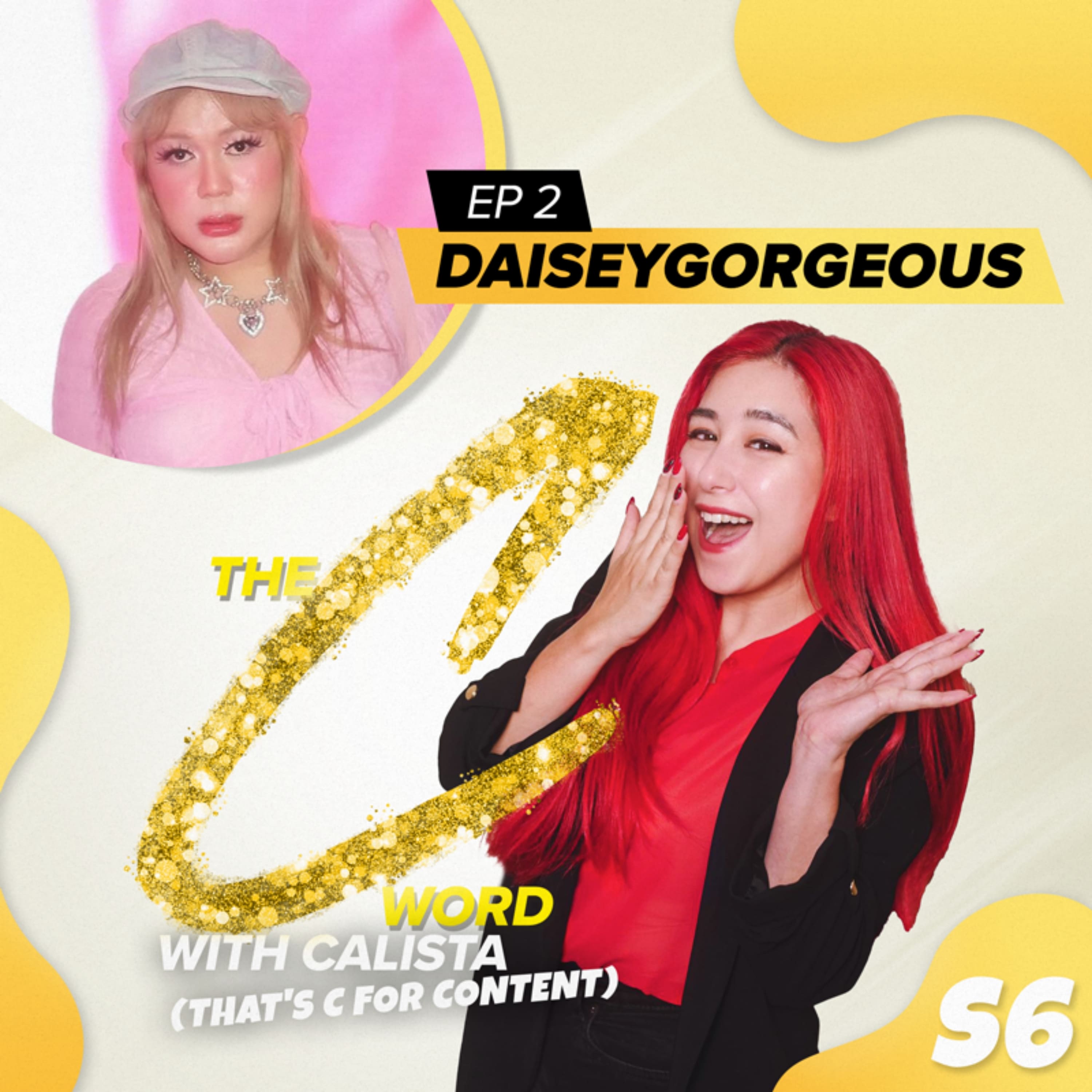 ”Why All the Hate? I Don’t Get It" | The C Word with Calista EP2: daiseygorgeous