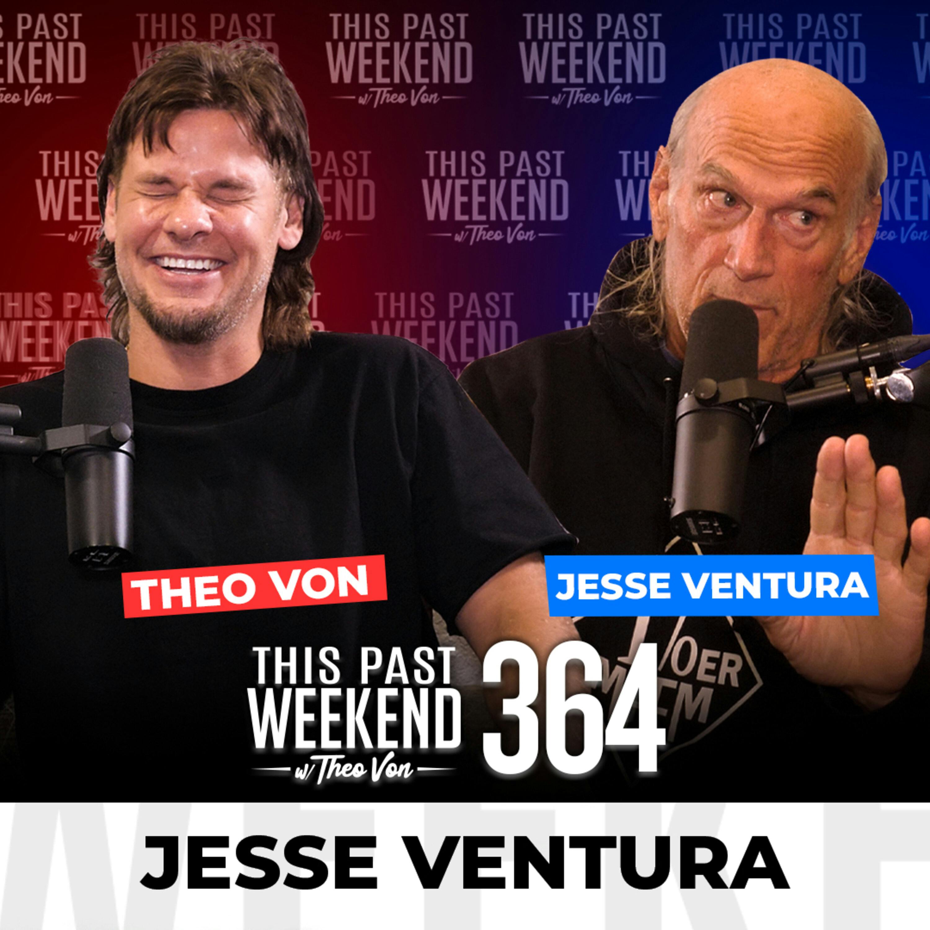 E364 Jesse Ventura by Theo Von