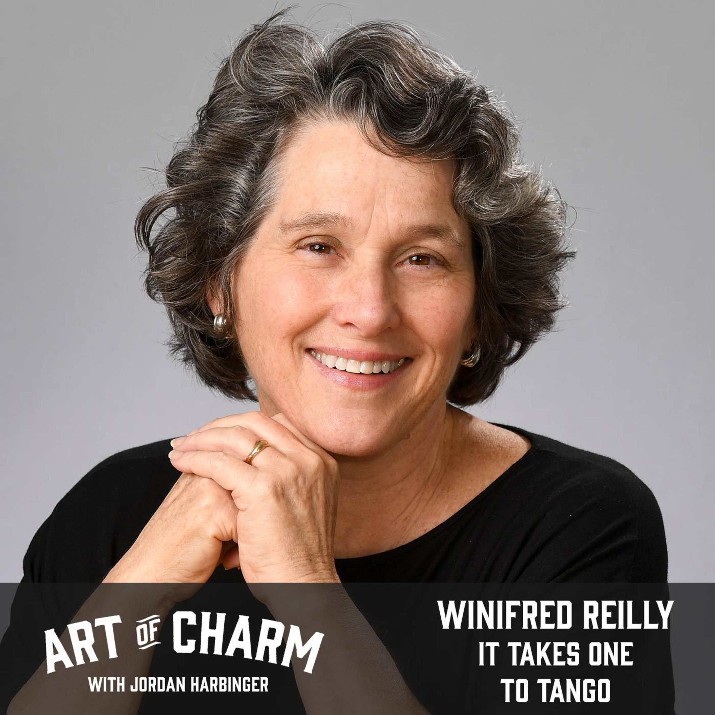 661: Winifred Reilly | It Takes One to Tango