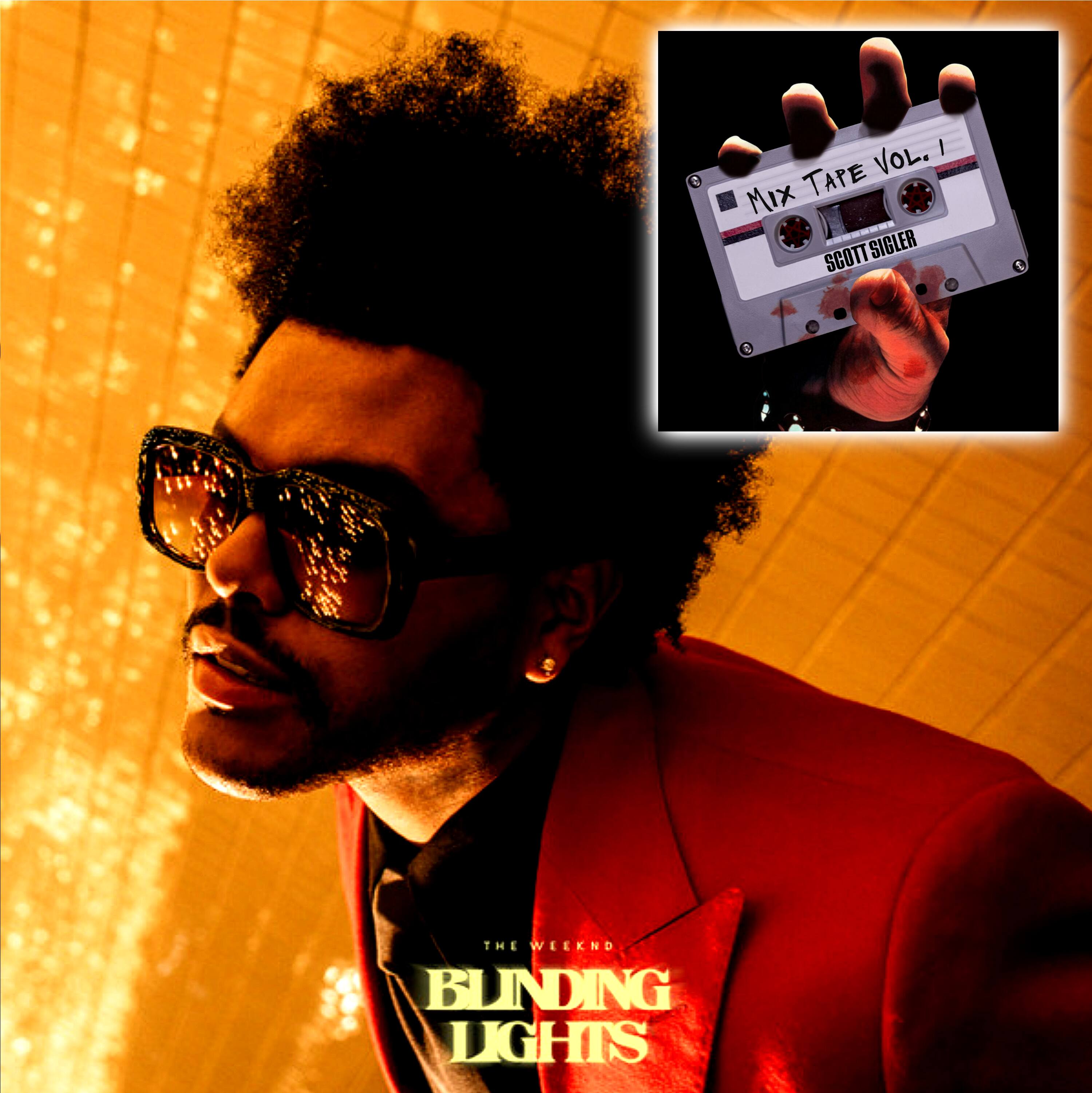 MIX TAPE Track 8: “Blinding Lights, Pt. 2”