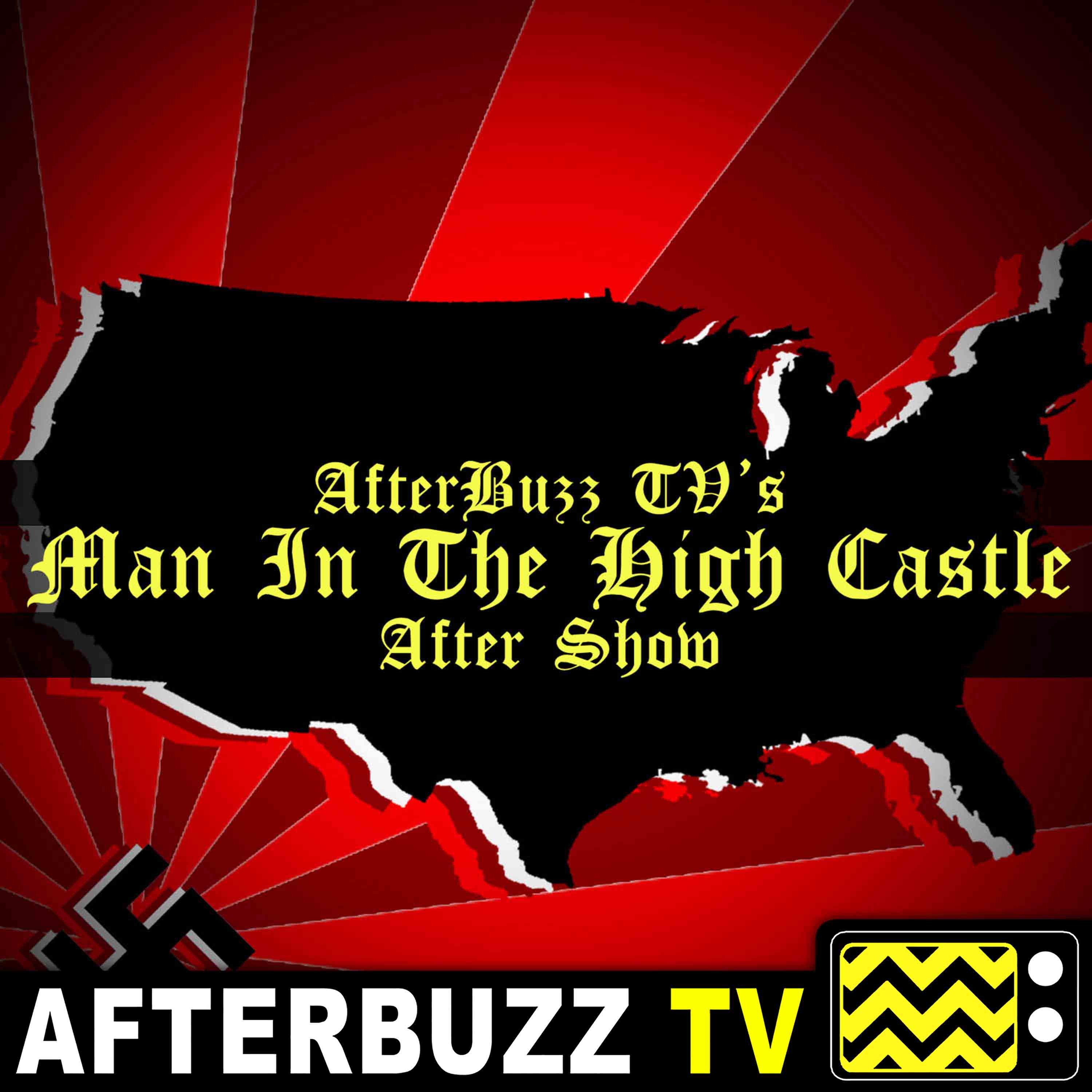 The Man In The High Castle S:2 | Travelers; Escalation E:3 & E:4 | AfterBuzz TV AfterShow