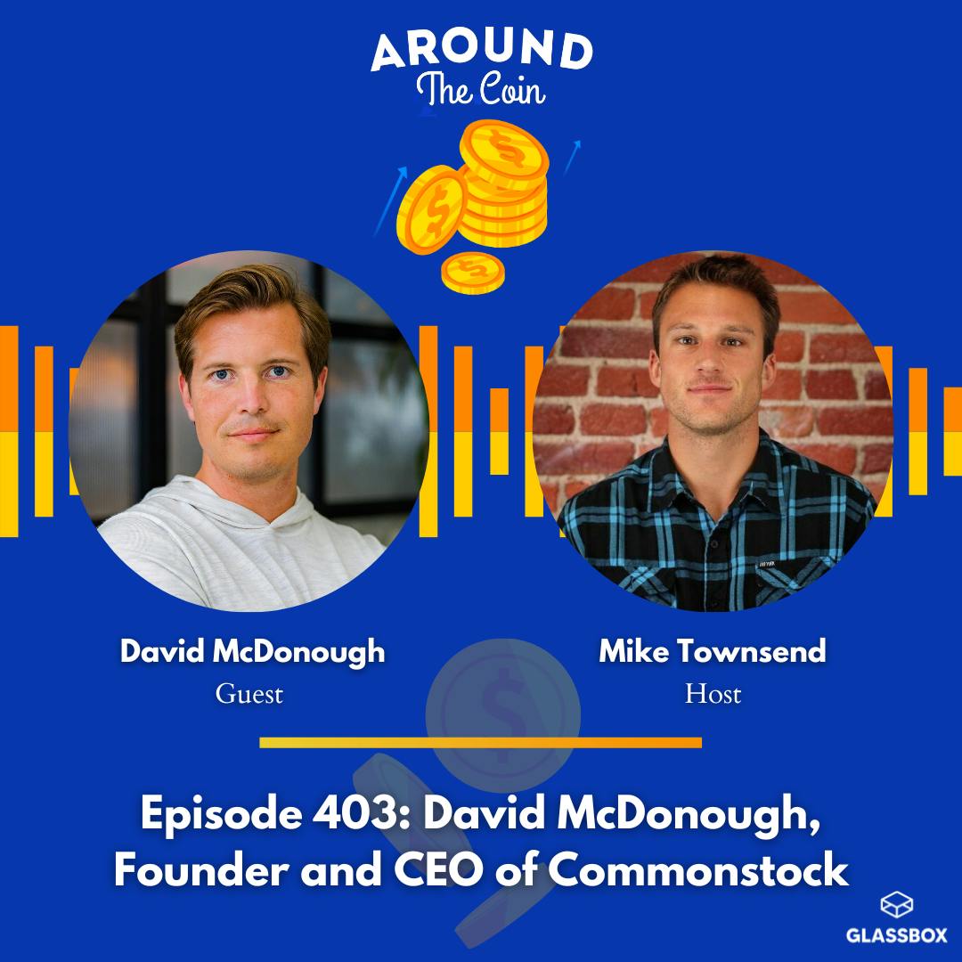 David McDonough, Founder and CEO of Commonstock