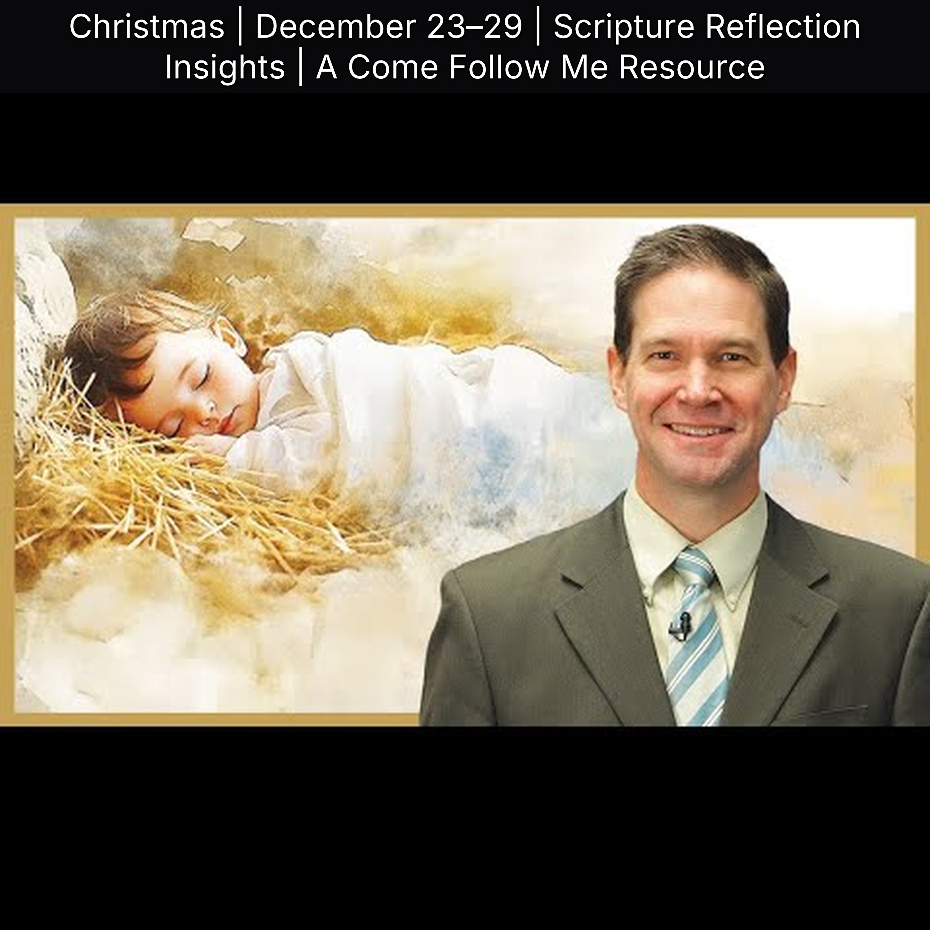 Christmas | December 23–29 | Scripture Reflection Insights | A Come Follow Me Resource episode artwork
