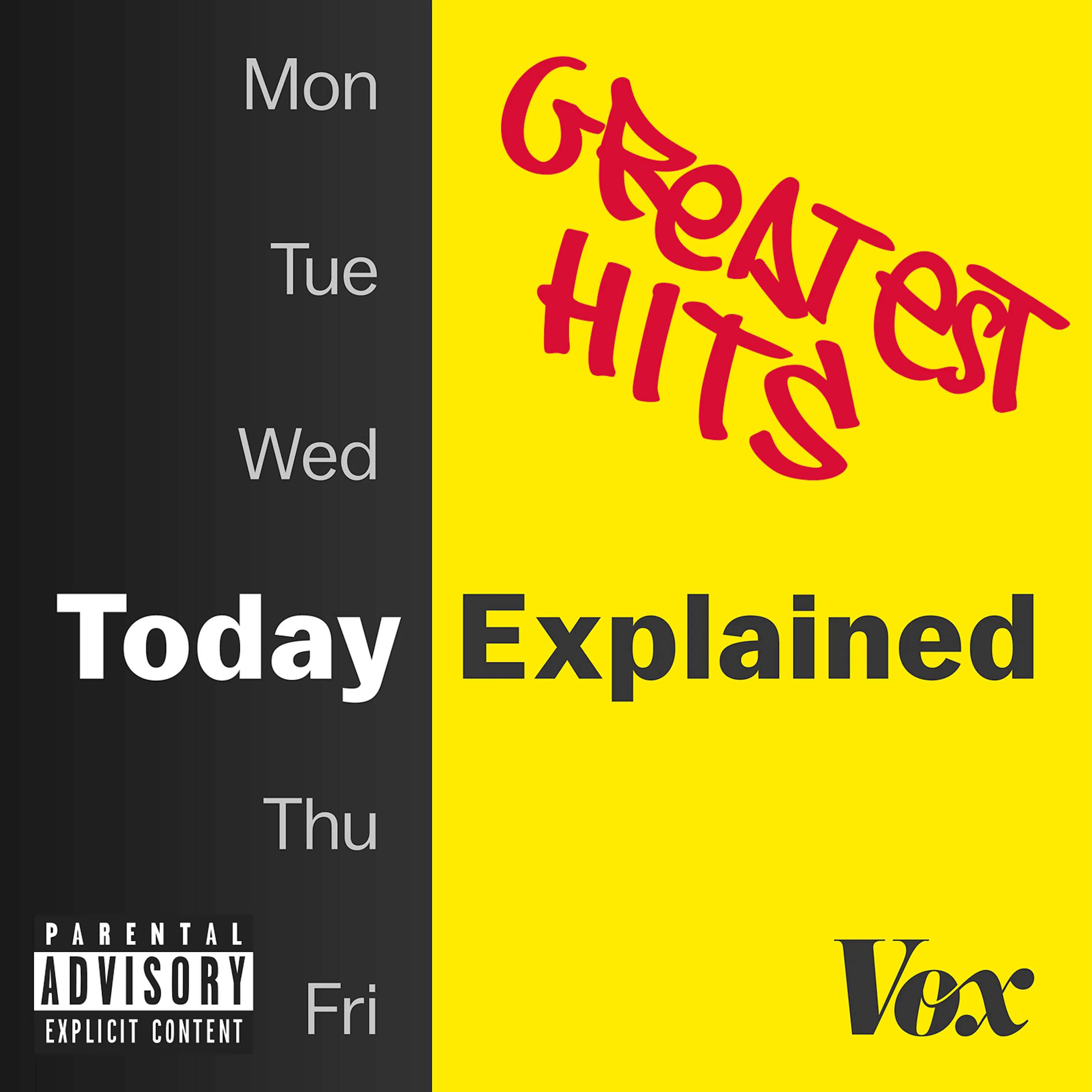 Cover art for the episode "Today, Explained: Greatest Hits" from Today, Explained