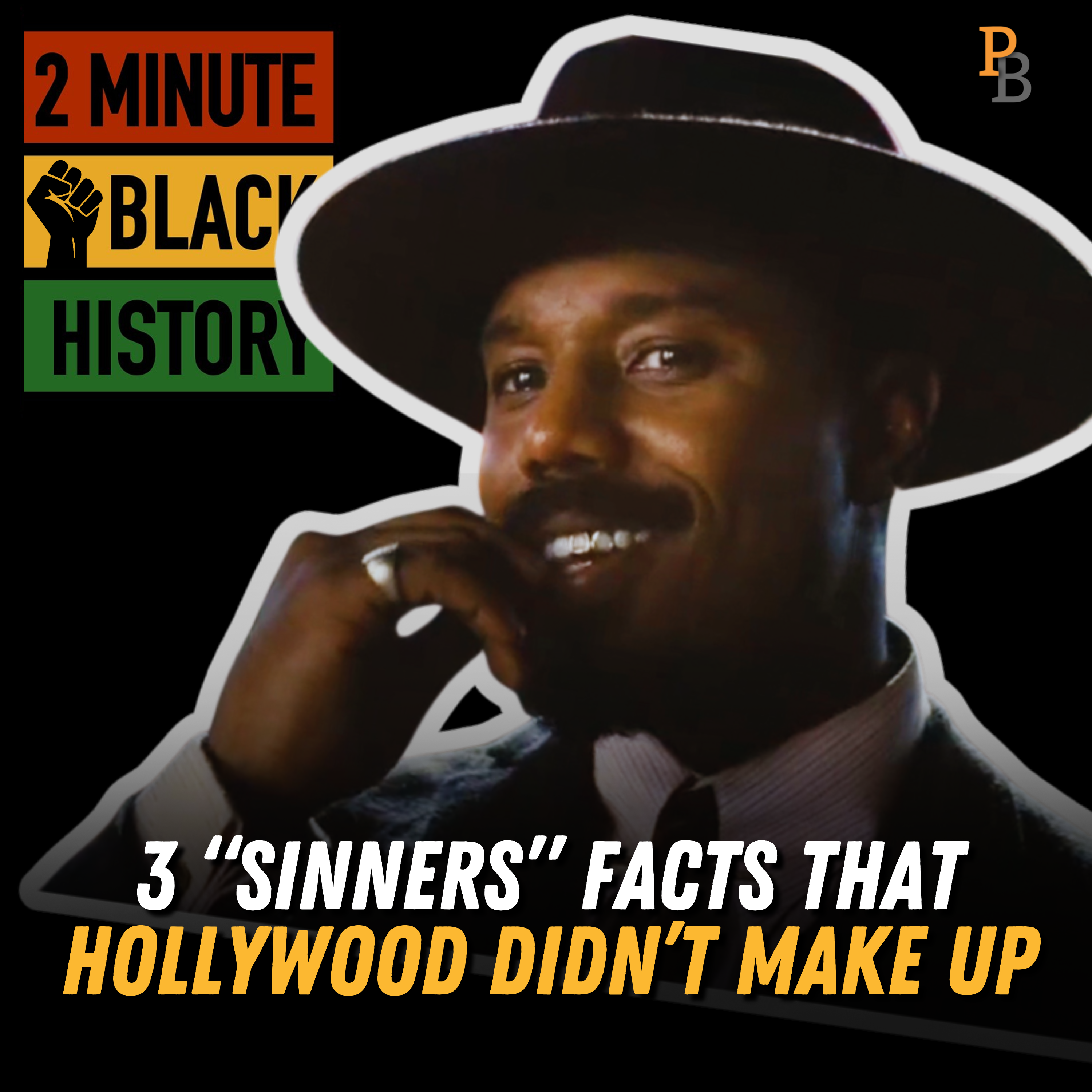 3 “Sinners” Facts That Hollywood Didn’t Make Up