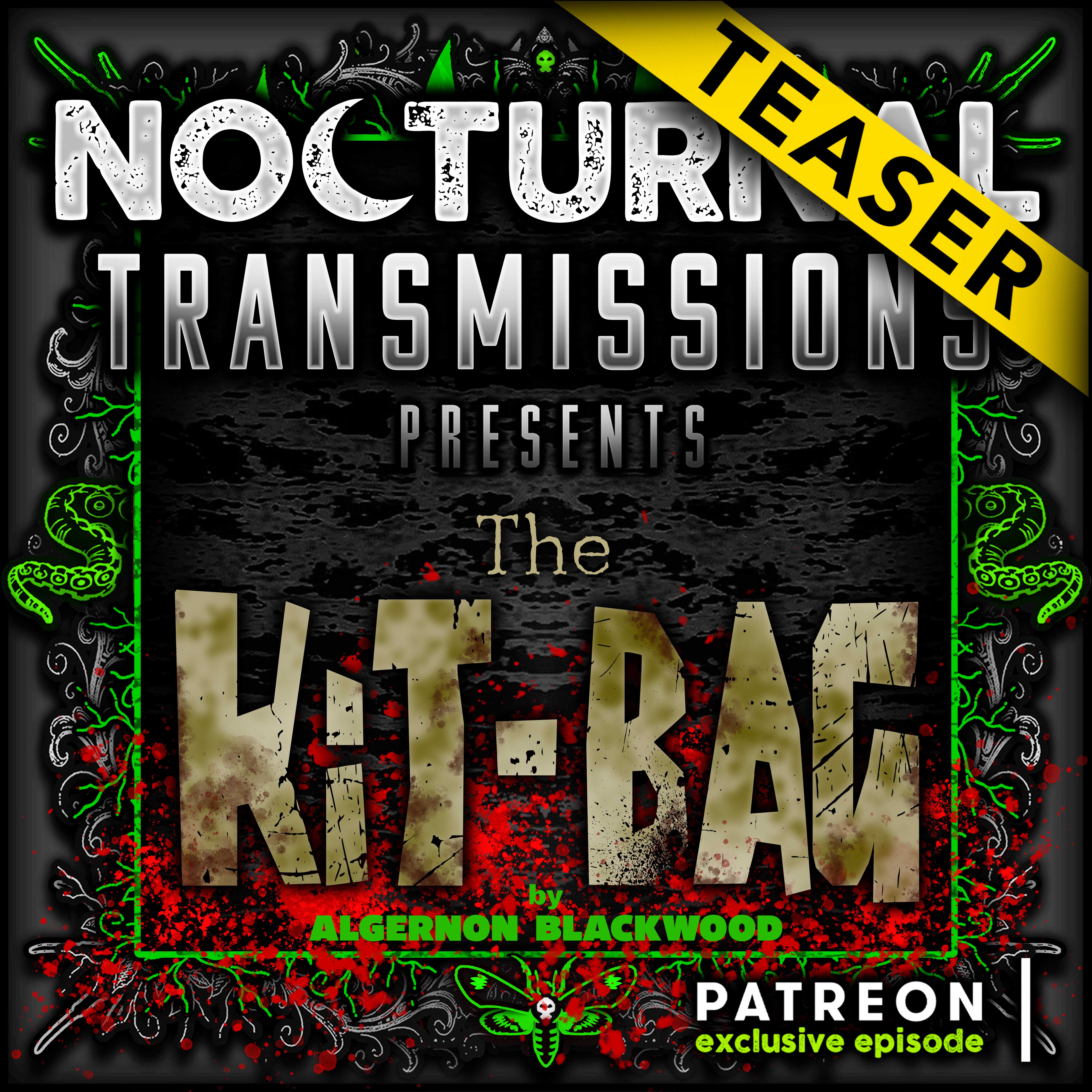 Ep. 130 [PATREON EXCLUSIVE EPISODE] - 'The Kit-Bag'