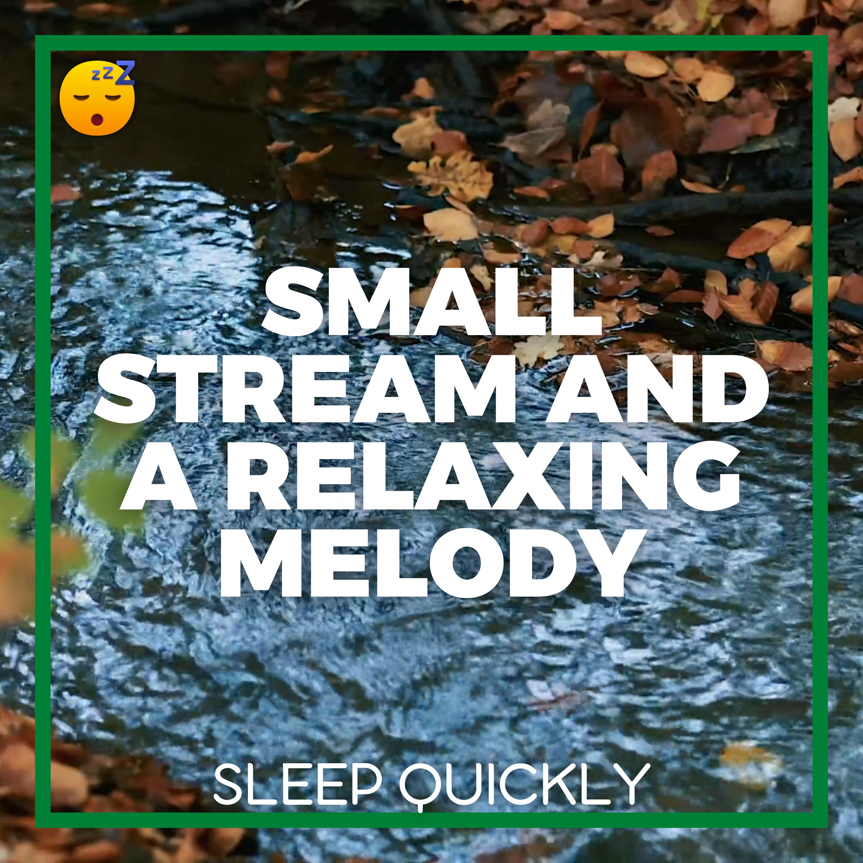 😴💧🎵 A Small STREAM and a Relaxing MELODY for a Peaceful SLEEP episode artwork