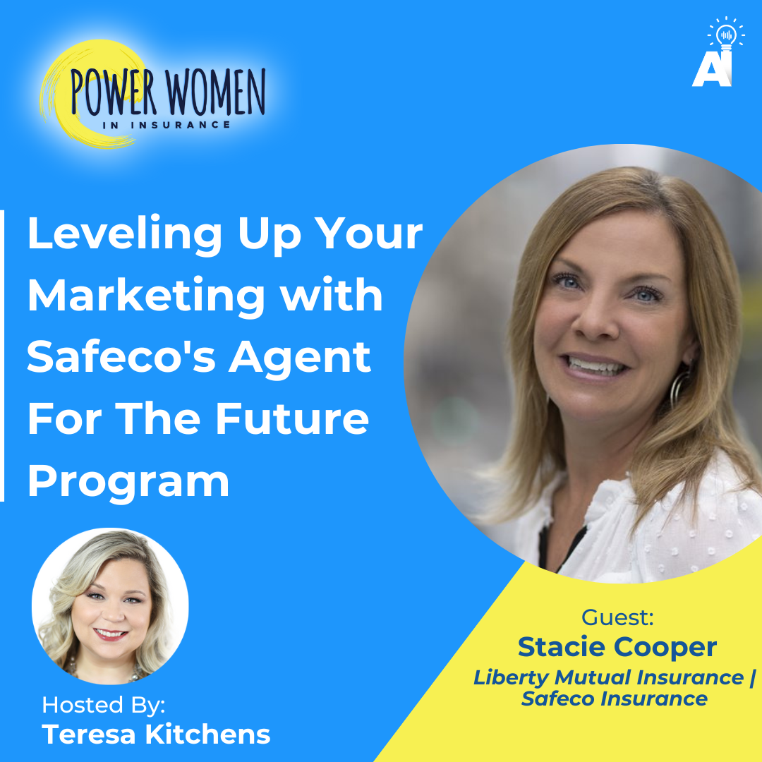 Leveling Up Your Marketing with Safeco's Agent For The Future Program episode artwork