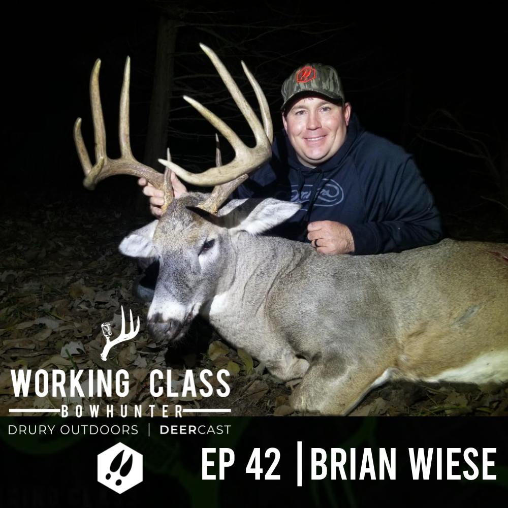 EP 42 | Brian Wiese - Working Class On DeerCast